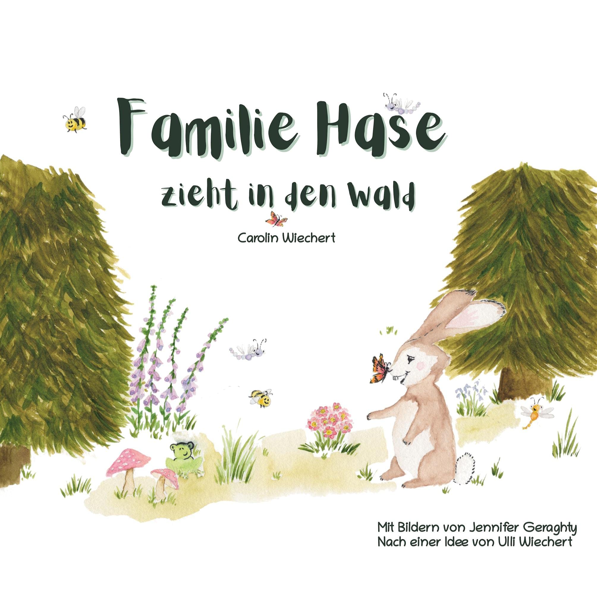 Familie Hase zieht in den Wald Children's books