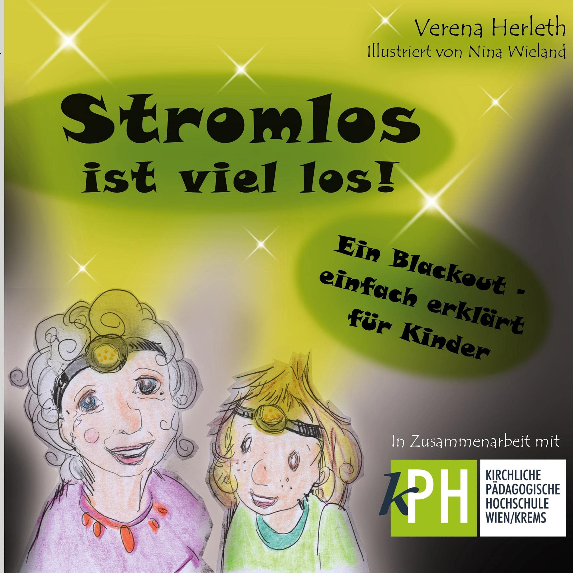Stromlos ist viel los: Ein Blackout - einfach erklärt für Kinder (Erlebnisbuch für die Kleinsten, Band 1) Novels & Short Stories