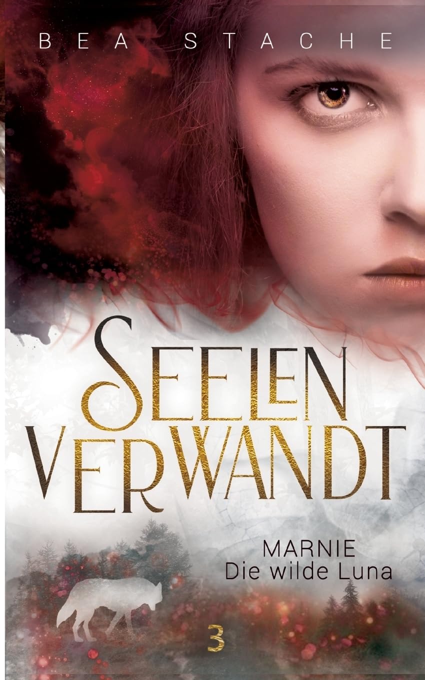 Seelenverwandt, Marnie - Die wilde Luna Historical Fiction