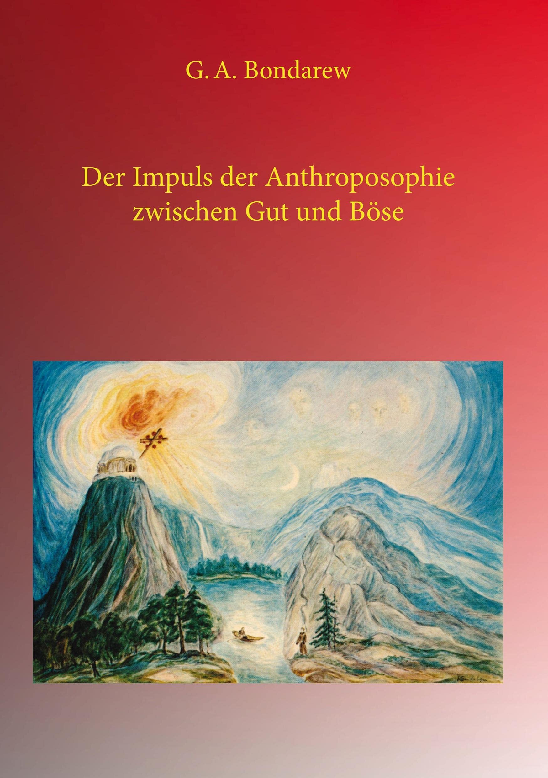 Der Impuls der Anthroposophie zwischen Gut und Böse Philosophy