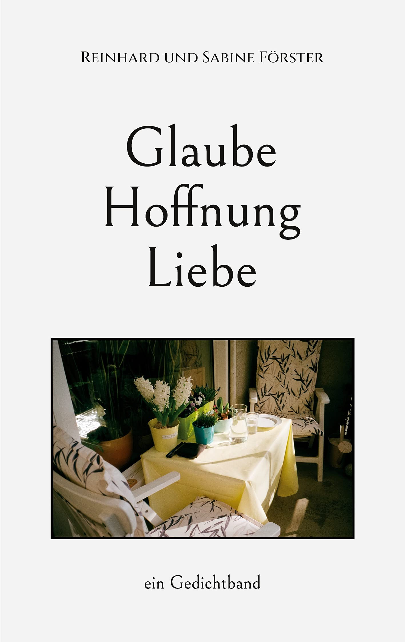 Glaube, Hoffnung, Liebe Poetry