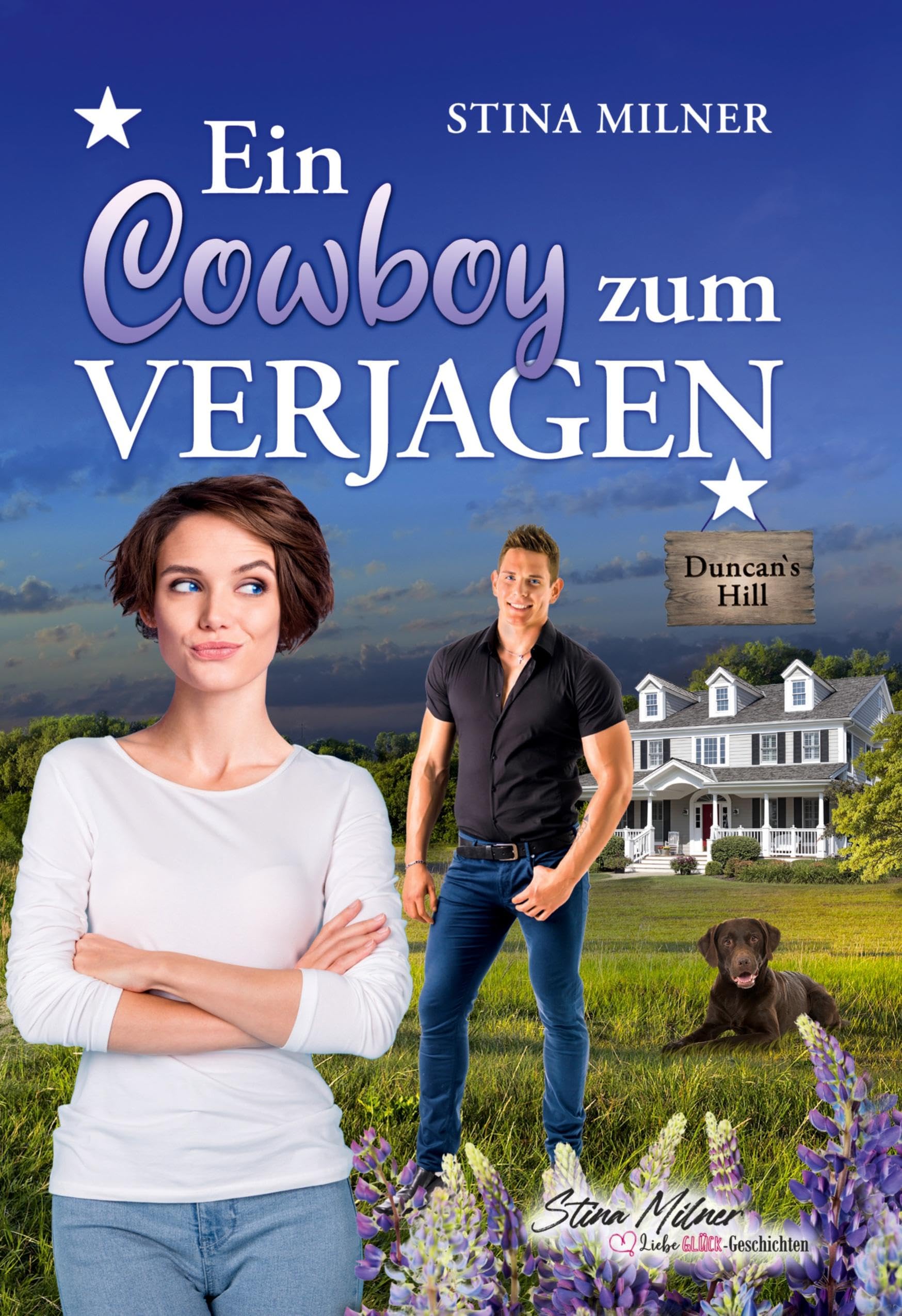 Ein Cowboy zum Verjagen: Ein Duncan's Hill-Roman, Band 2 (HerzLiebeGlück-Geschichten aus Duncan's Hill) Contemporary literature