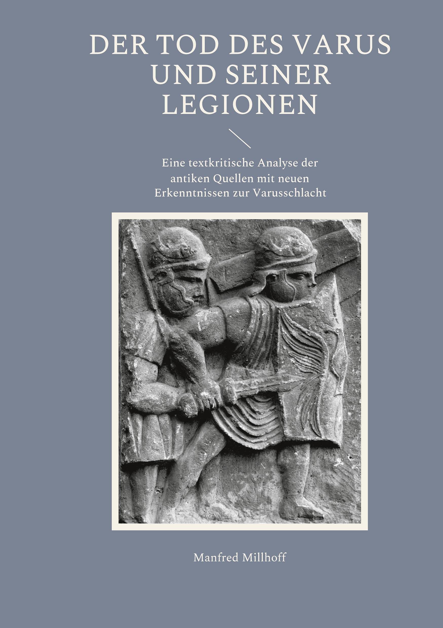 Der Tod des Varus und seiner Legionen Natural Sciences