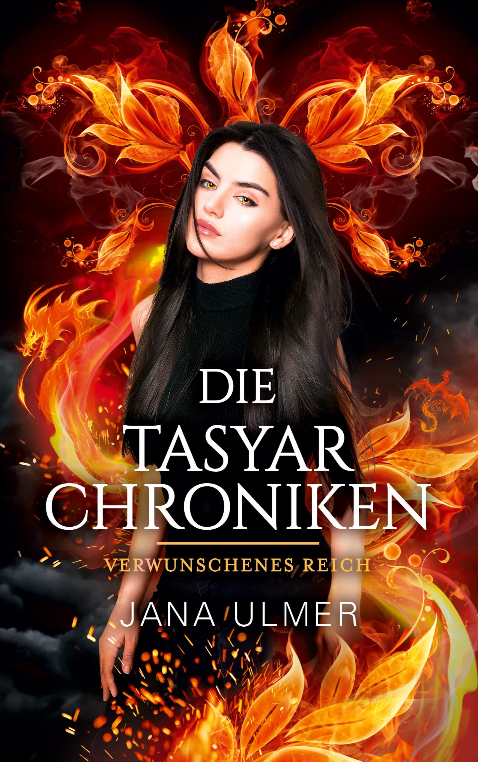 Die Tasyar-Chroniken: Verwunschenes Reich Historical Fiction
