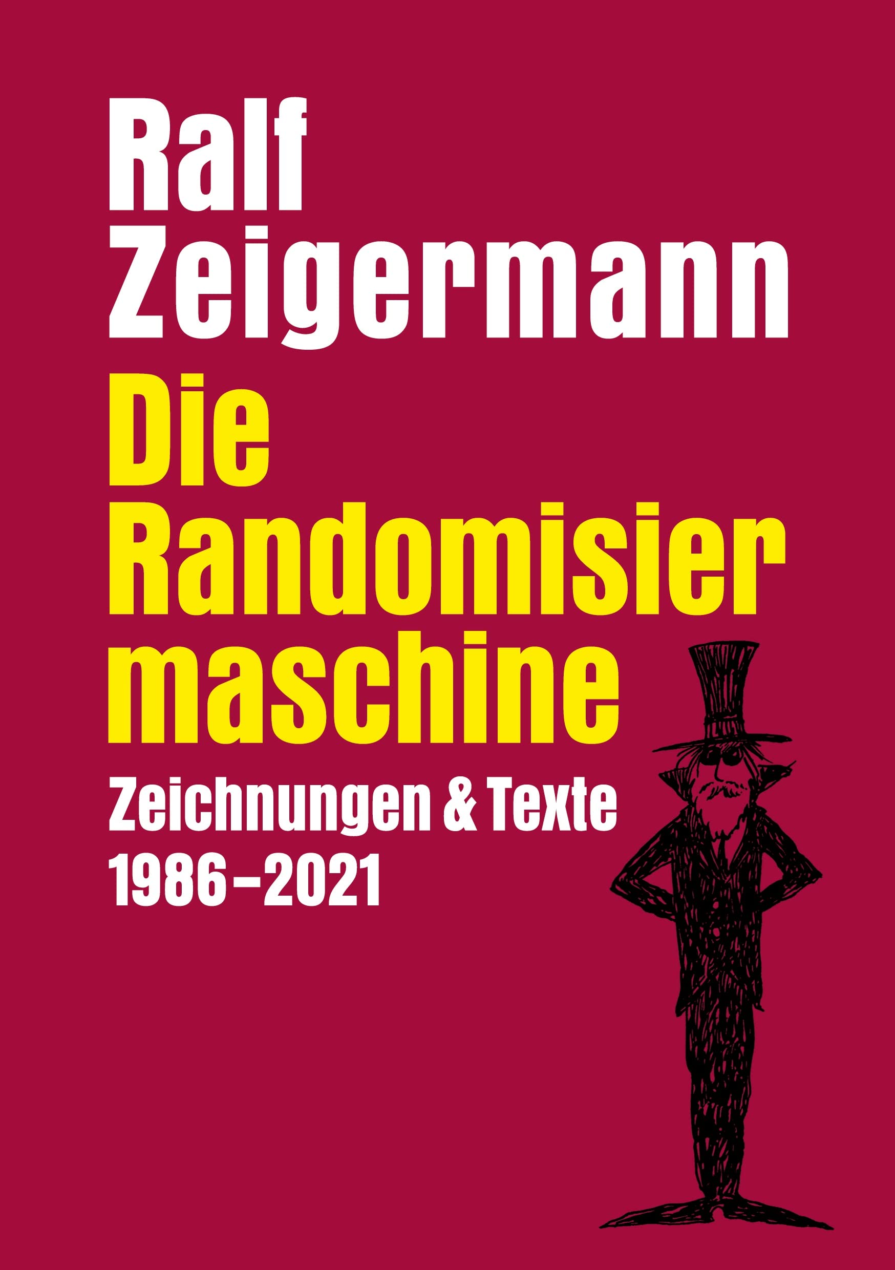 Die Randomisiermaschine: Texte und Zeichnungen 1986-2021 Manga