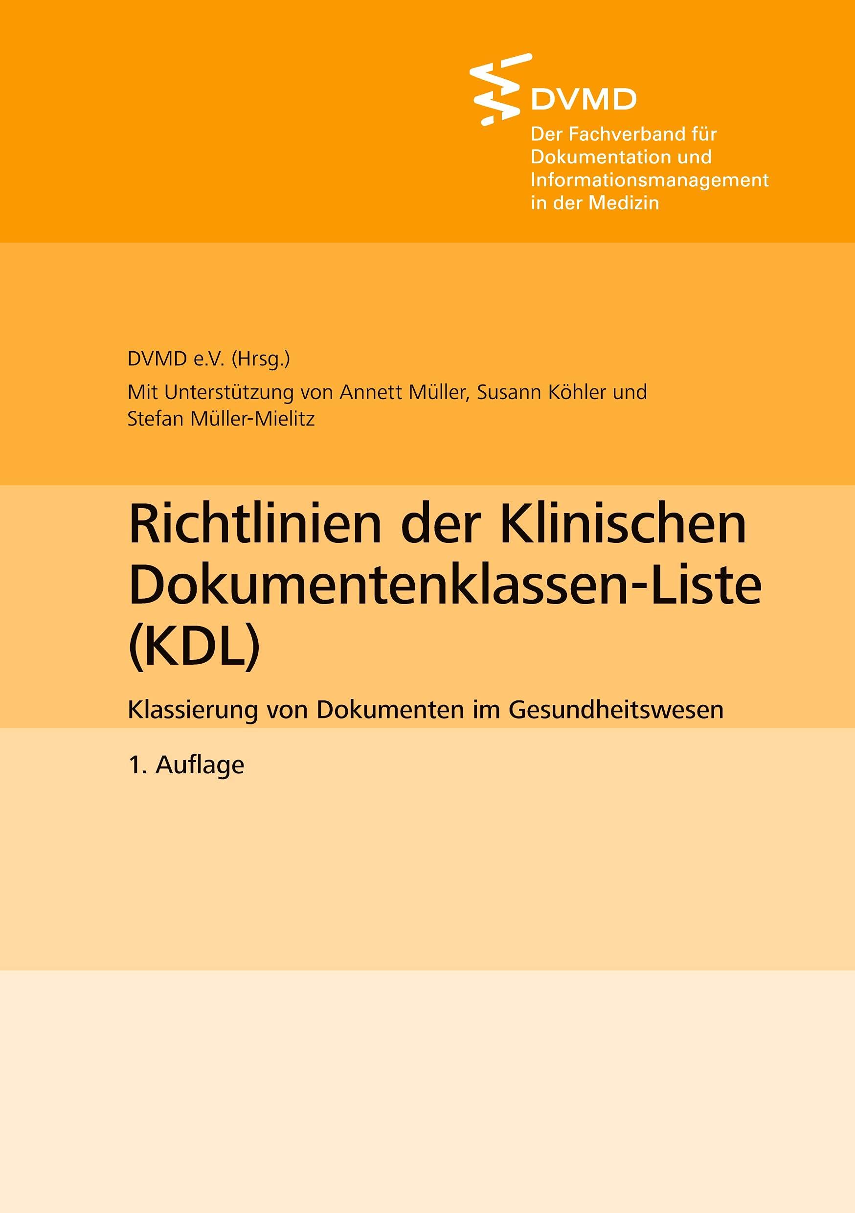 Richtlinien der Klinischen Dokumentenklassen-Liste (KDL) Medicine