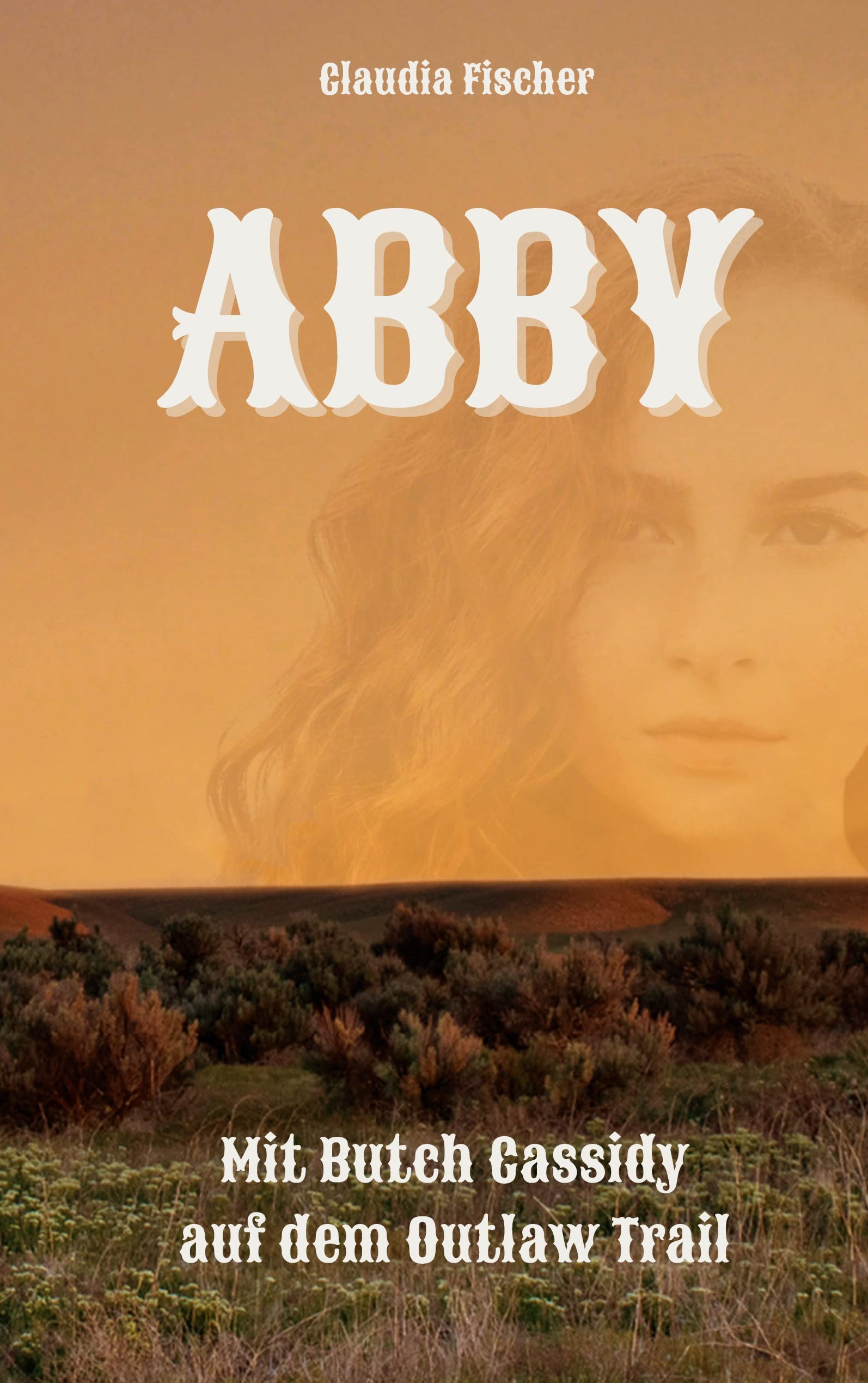 Abby I: Mit Butch Cassidy auf dem Outlaw Trail Action & Adventure