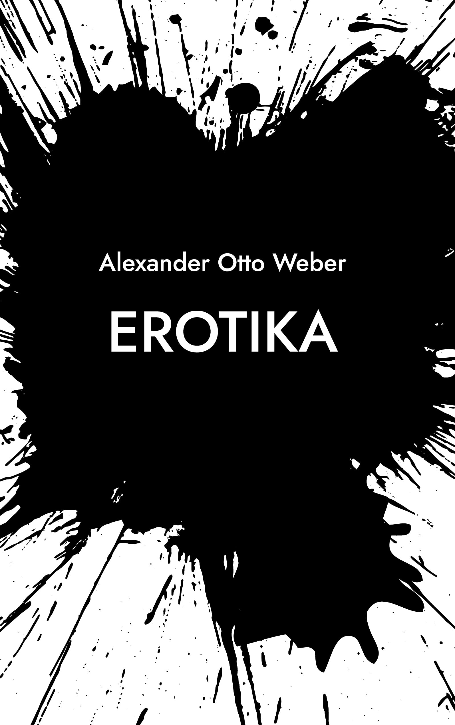 Erotika: Aus dem Altdeutschen übertragen und mit Fußnoten versehen Poetry