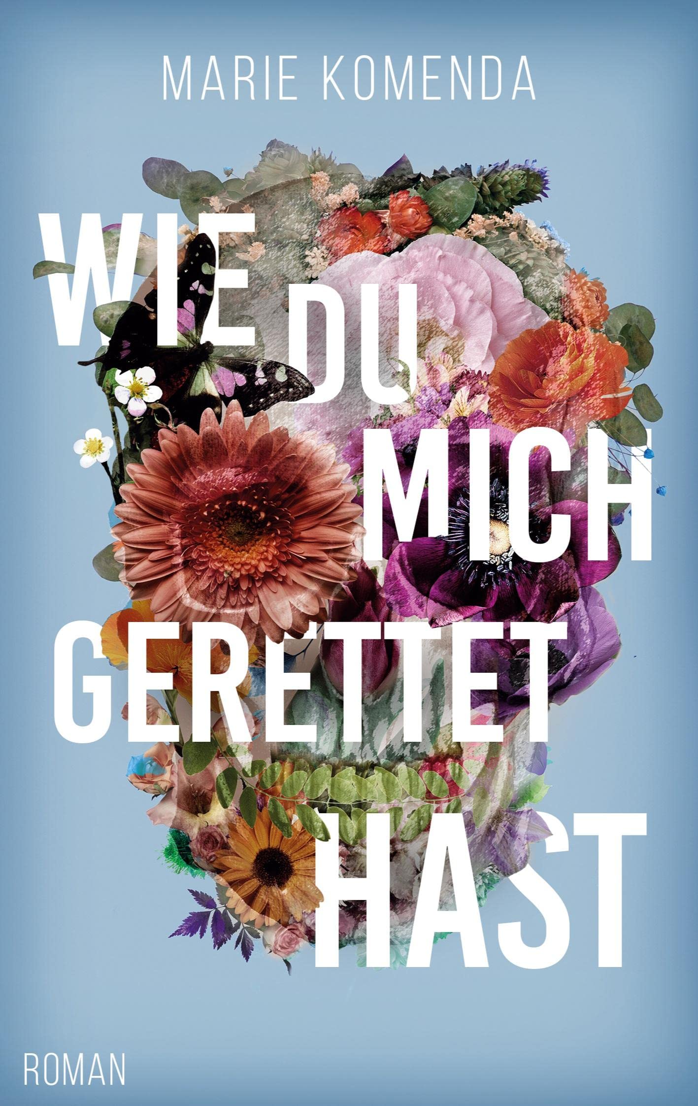 Wie du mich gerettet hast: DE Contemporary literature