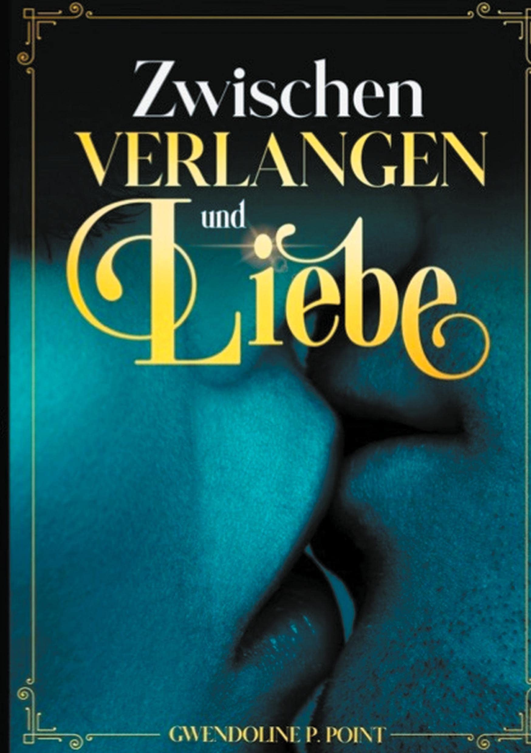 Zwischen Verlangen und Liebe Contemporary literature