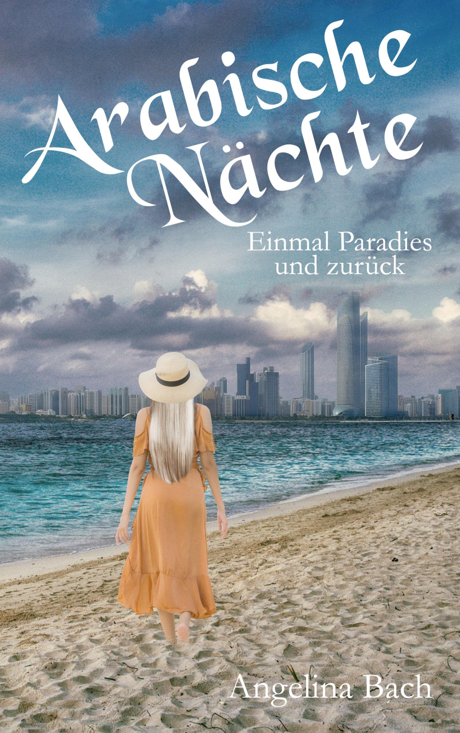 Arabische Nächte: Einmal Paradies und zurück Contemporary literature