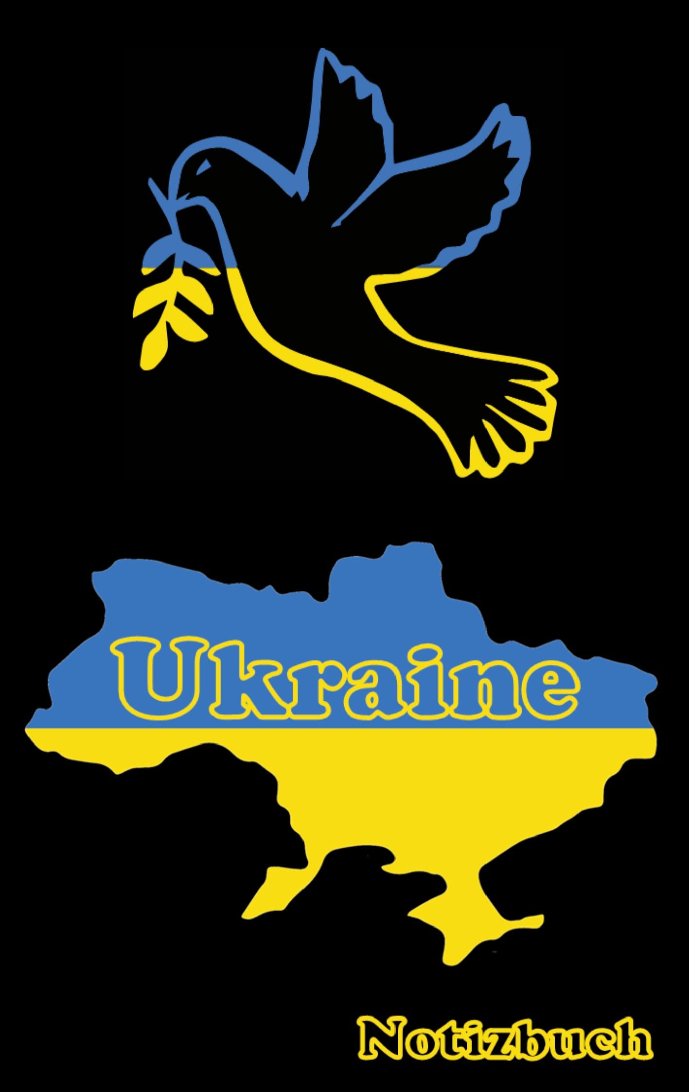NOTIZBUCH Frieden für Ukraine: Notizen Einschreibbuch Notizheft Studenten Russland Krise Krieg Erwachsene Weihnachten Ostern Geburtstag Geschenk Geschenkbuch Lifestyle