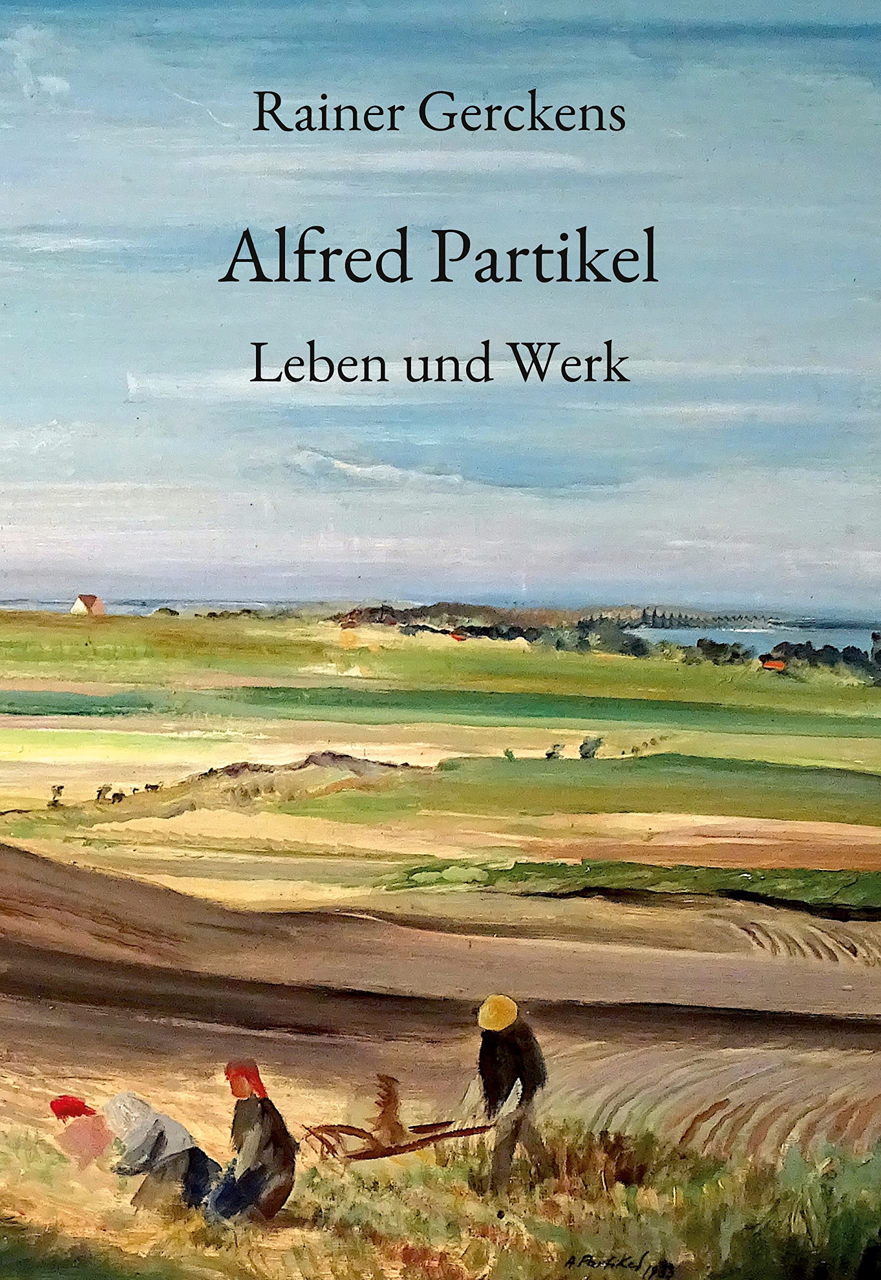 Alfred Partikel: Leben und Werk Film, Art & Culture