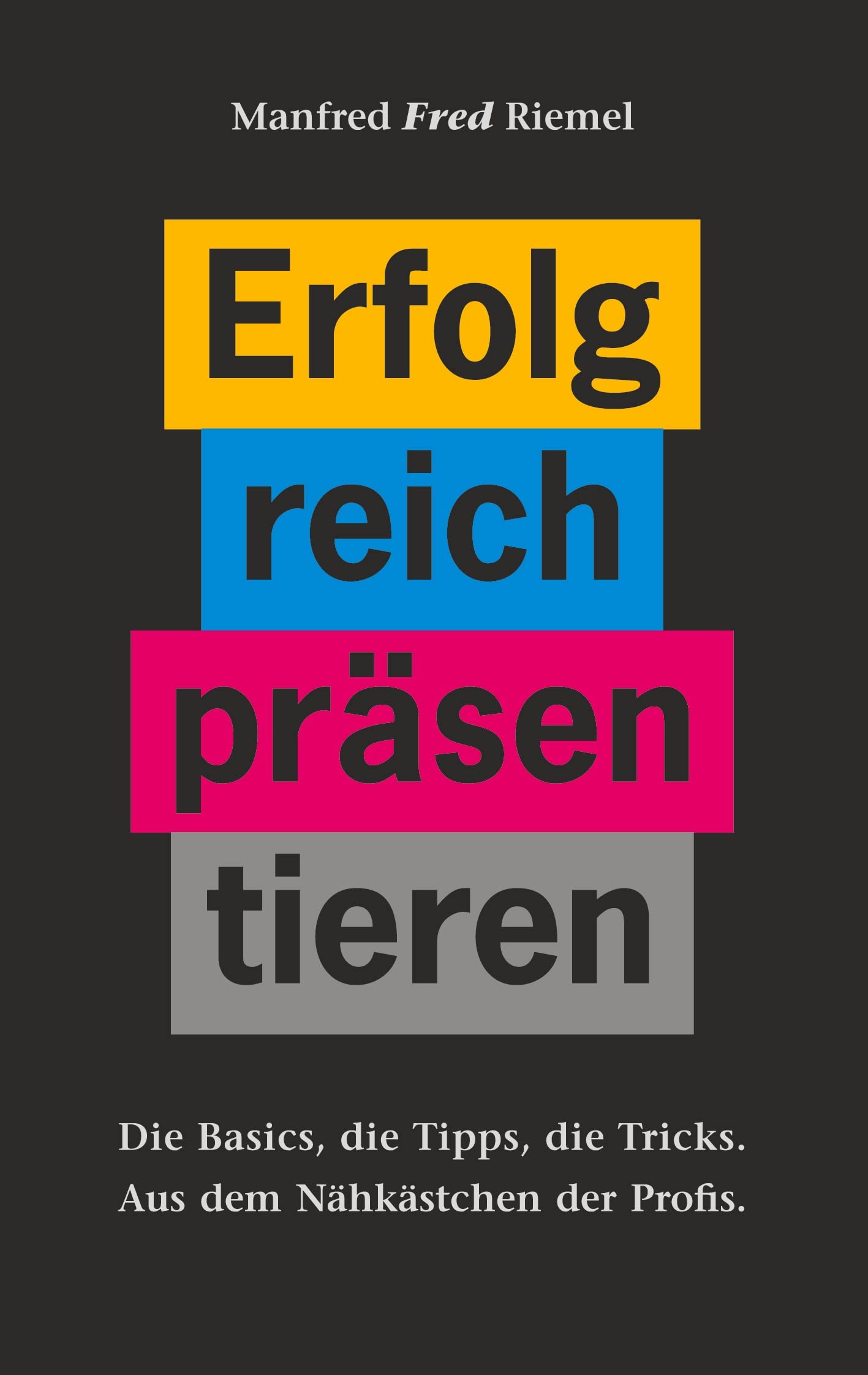 Erfolgreich präsentieren Business, Finance & Career