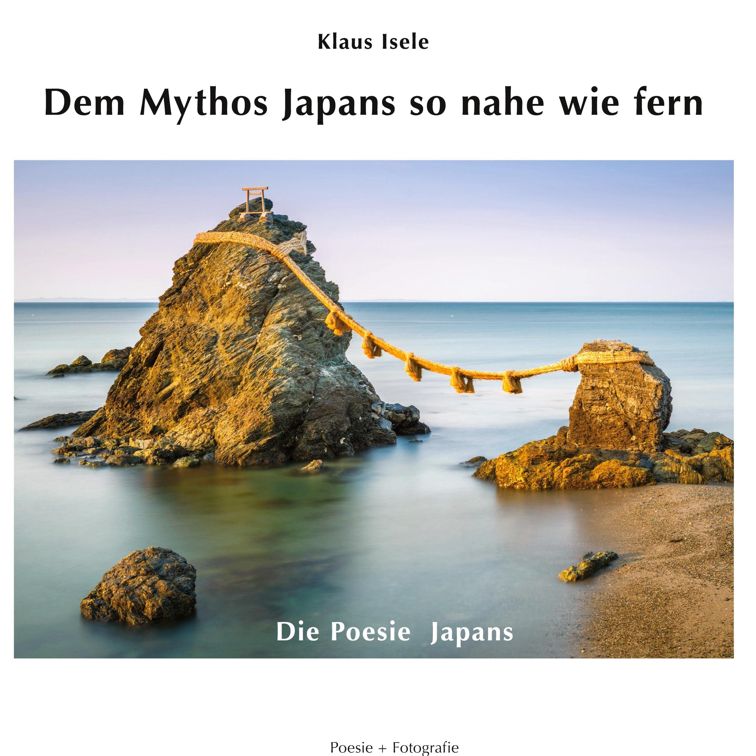 Dem Mythos Japans so nahe wie fern: Die Poesie Japans (Poesie + Fotografie) Photography