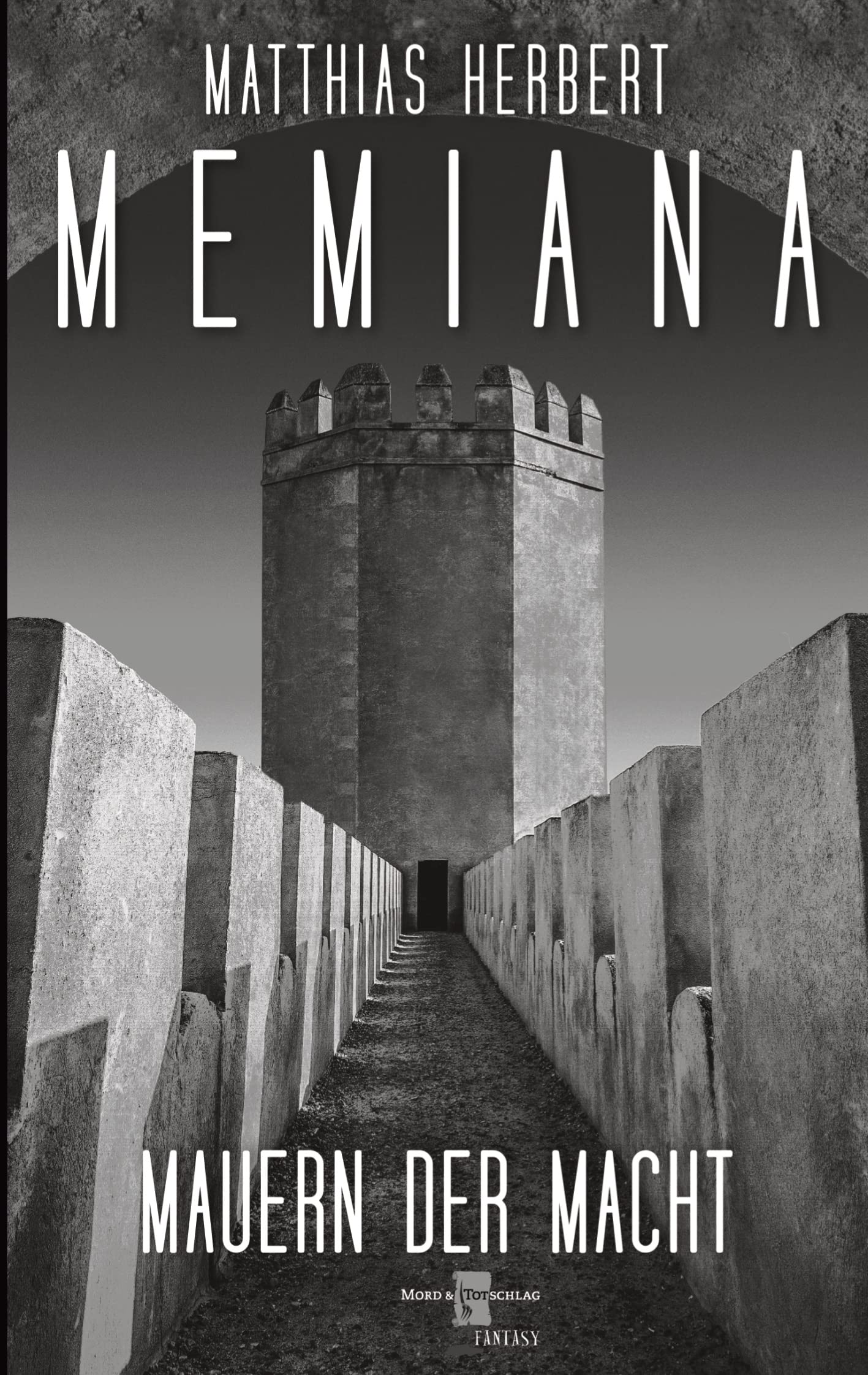 Memiana 11 - Mauern der Macht Historical Fiction