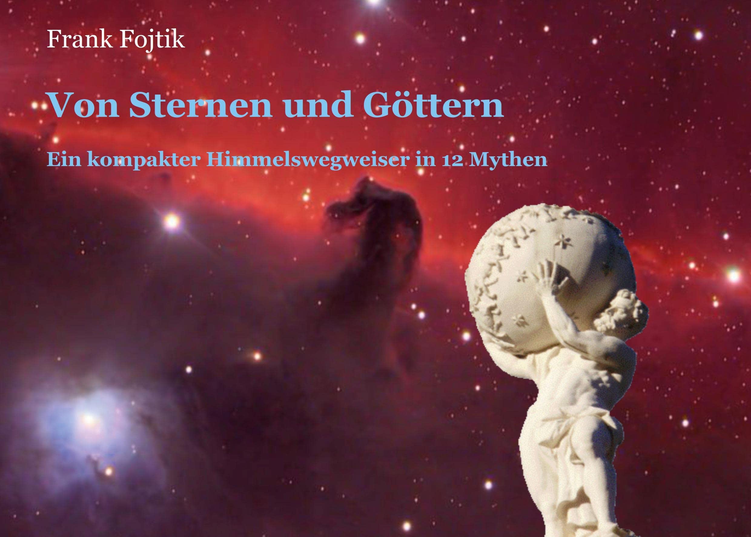 Von Sternen und Göttern: Ein kompakter Himmelswegweiser in 12 Mythen Leisure, Home & Garden