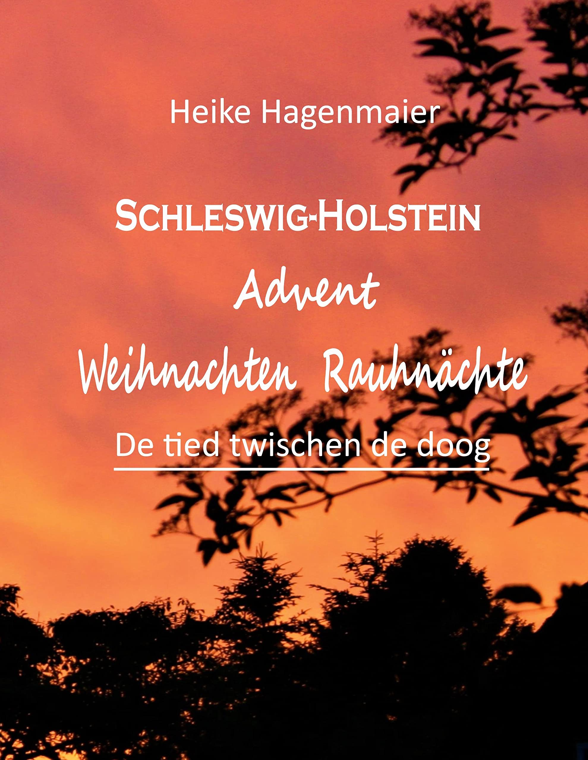 Schleswig-Holstein Advent Weihnachten Rauhnächte book