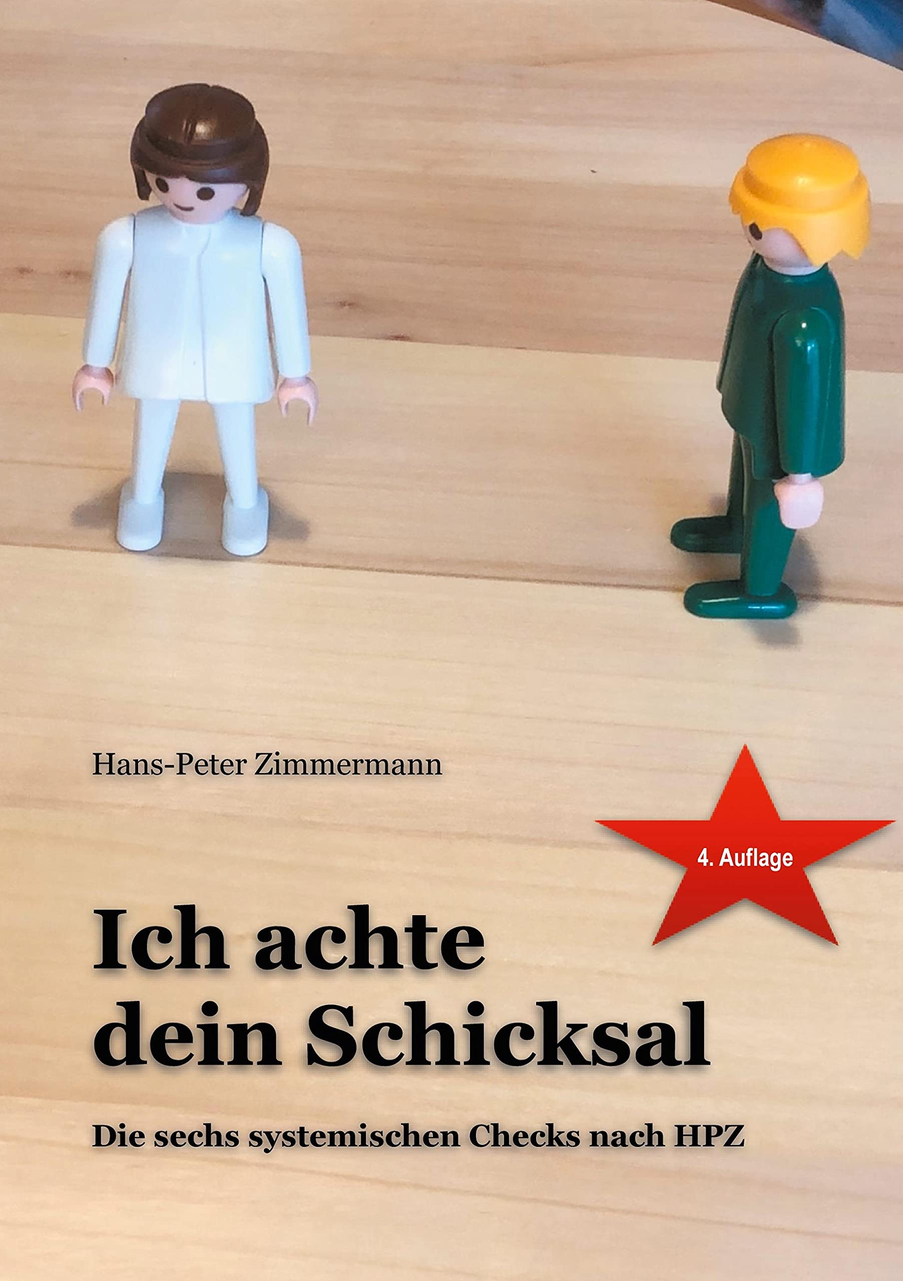 Ich achte dein Schicksal: Die sechs systemischen Checks nach HPZ Lifestyle