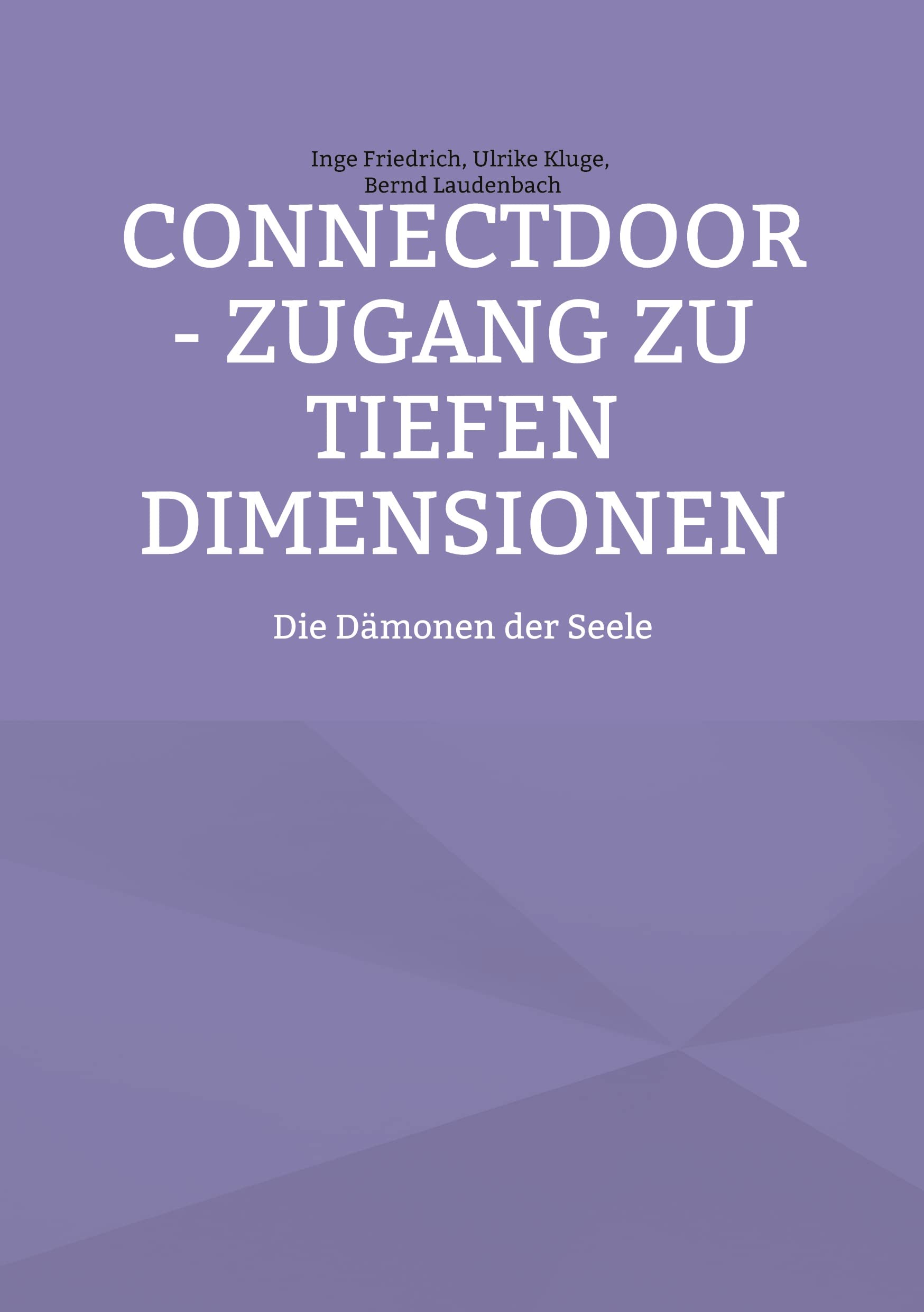 ConnectDoor - Zugang zu tiefen Dimensionen book