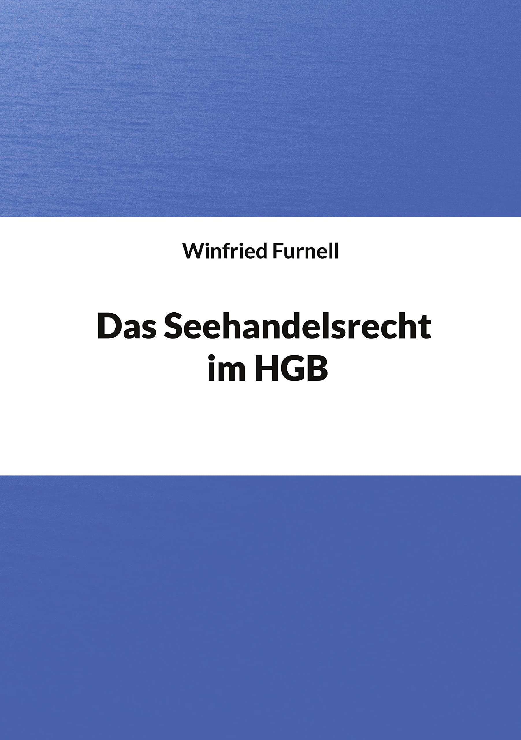 Das Seehandelsrecht im HGB Law
