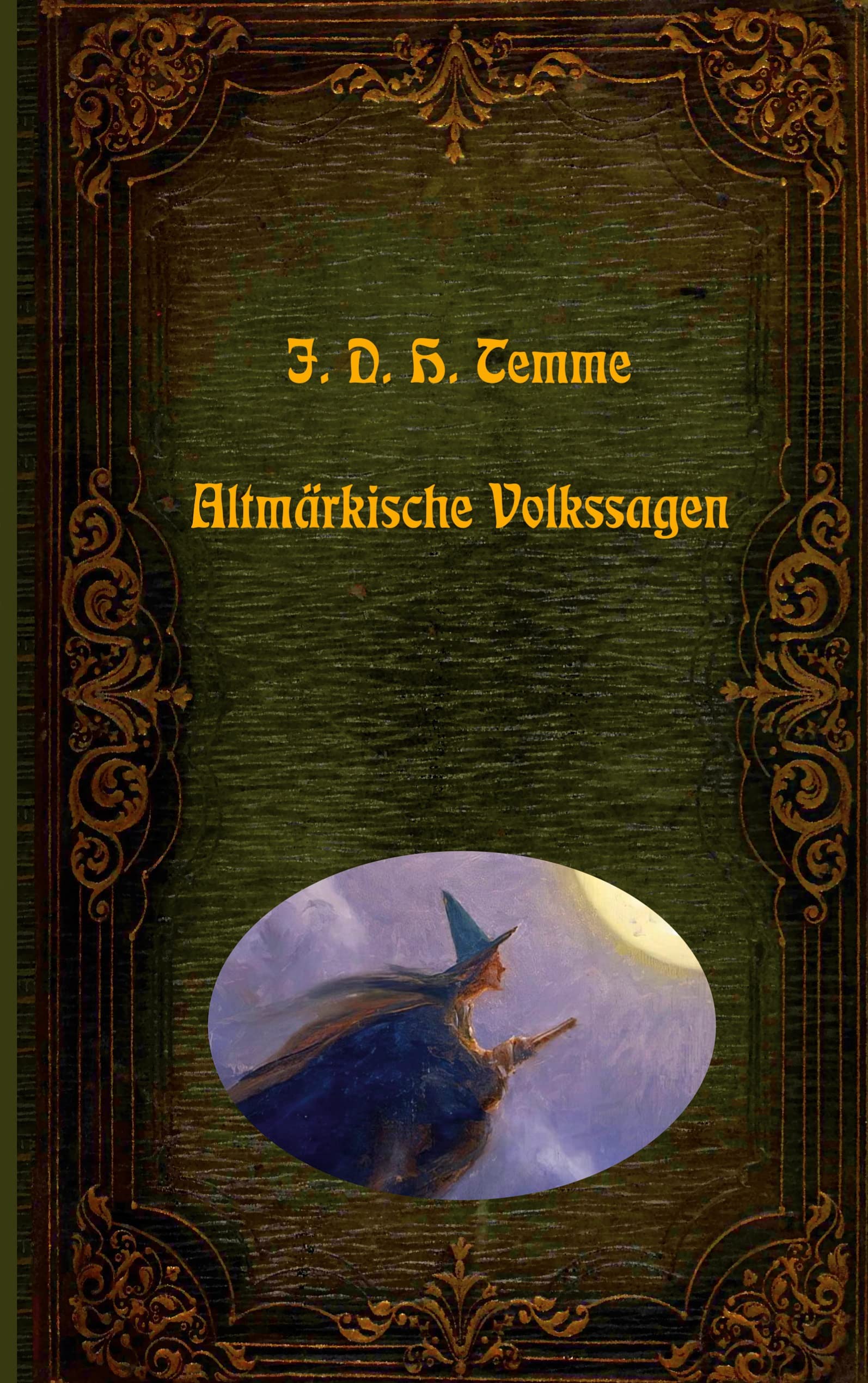 Altmärkische Volkssagen (Lebendiges Brauchtum - Sagen, Märchen und Legenden aus aller Welt) Social Sciences