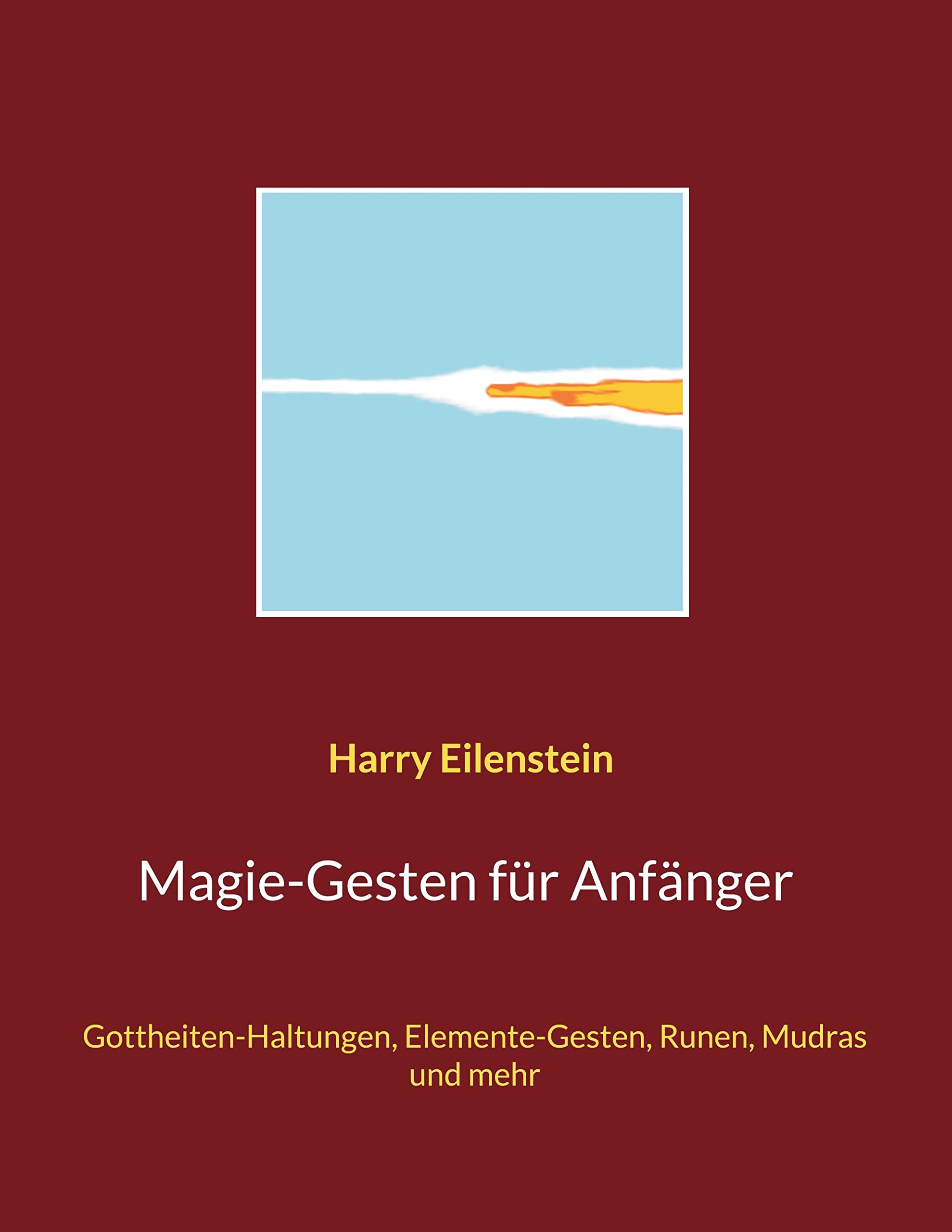 Magie-Gesten für Anfänger Religion & Esotericism