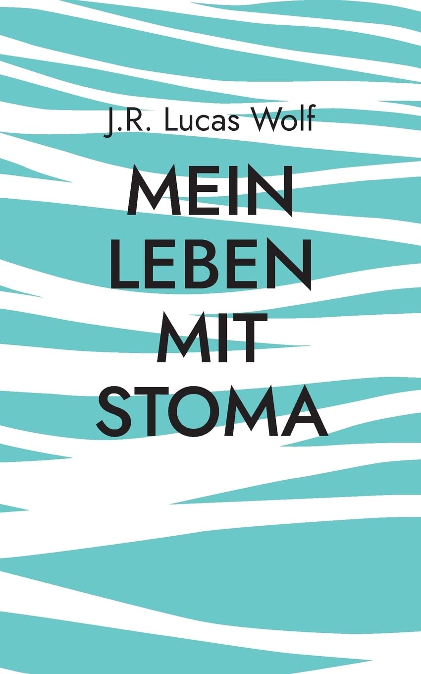 Mein Leben mit Stoma: Hindernisse und Widerstände Medicine