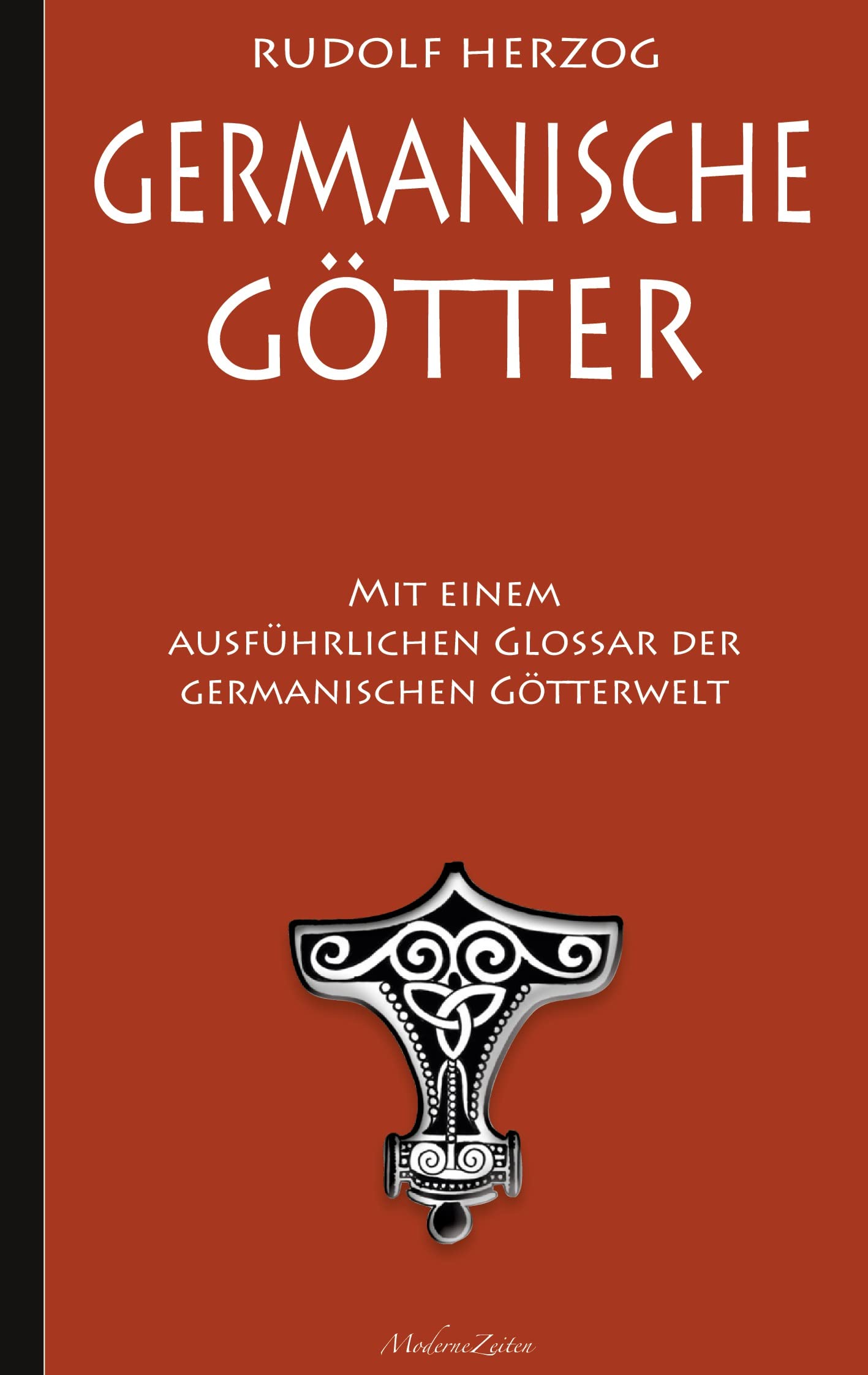 Germanische Götter - Mit einem ausführlichen Glossar der germanischen Götterwelt Fairy Tales & Legends