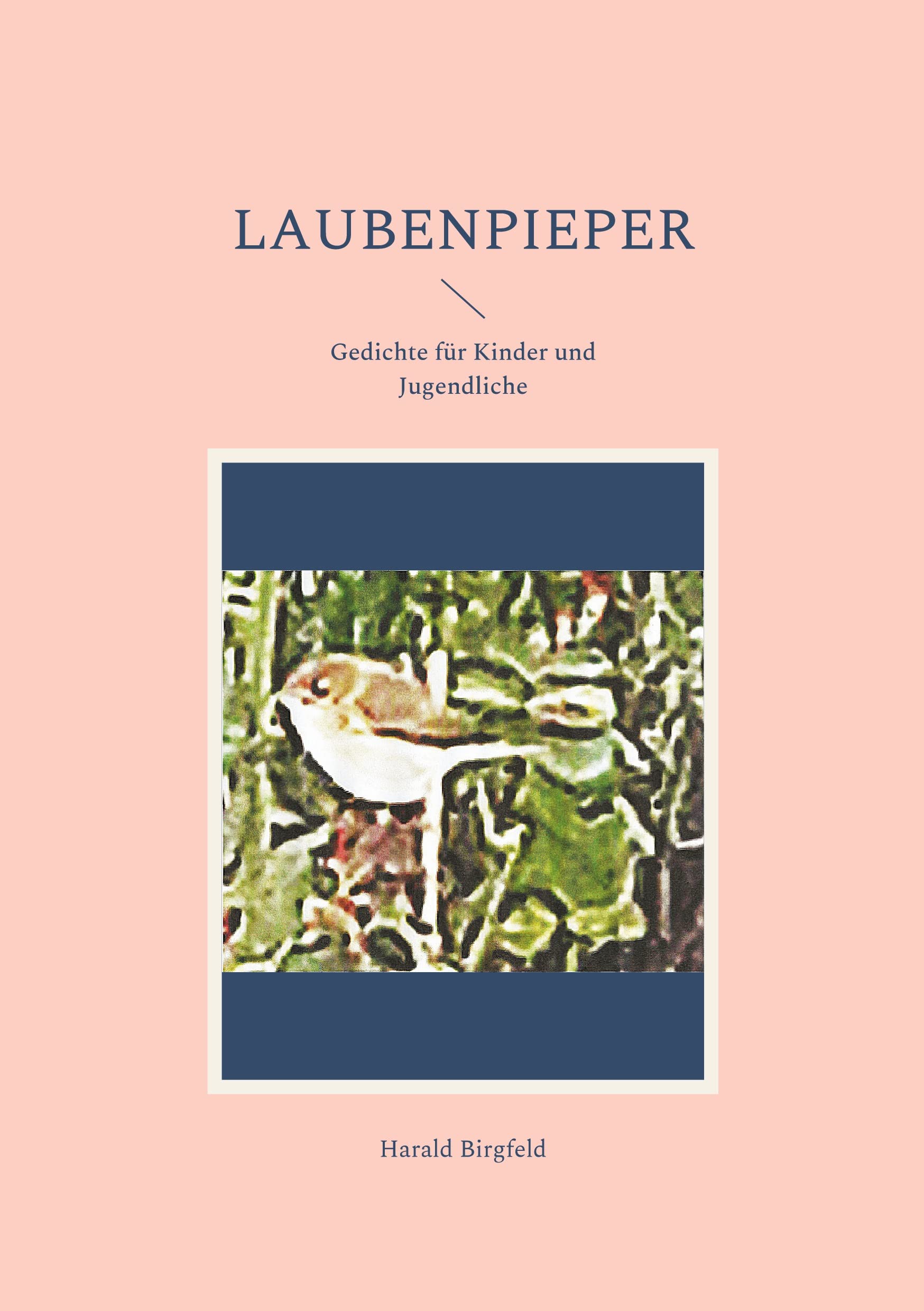 Laubenpieper: Gedichte für Kinder und Jugendliche Fantasy & Sci-Fi