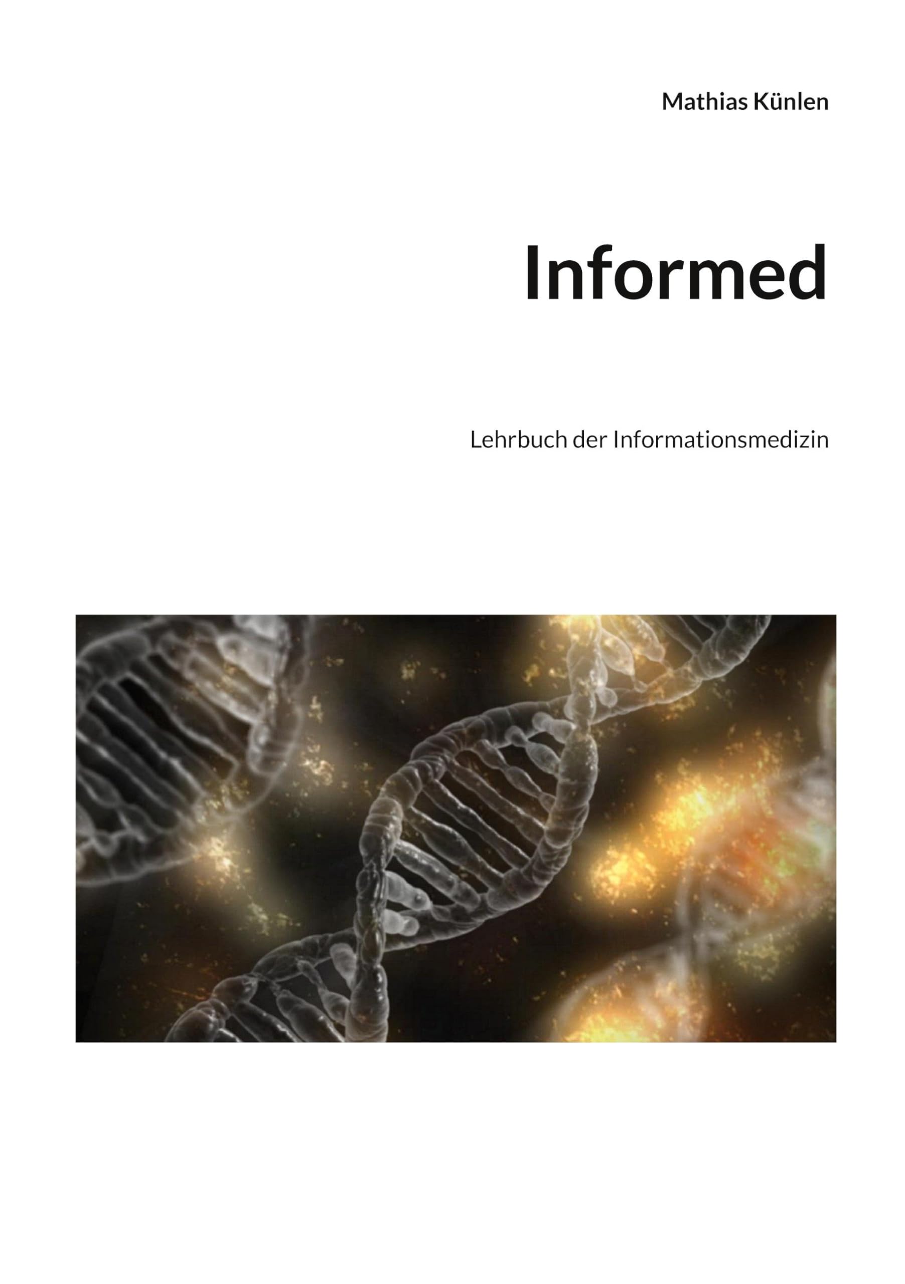 Informed Medicine