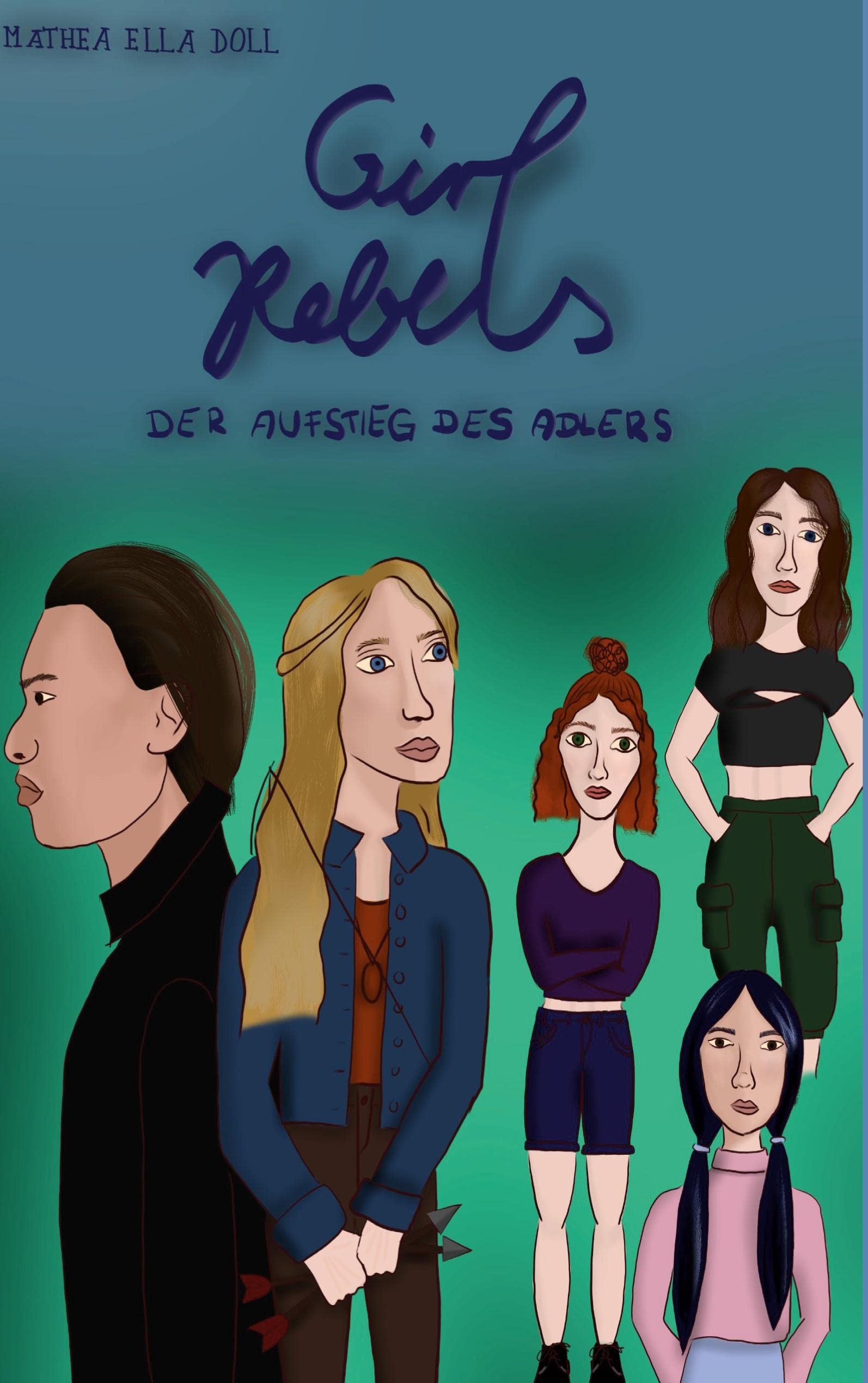 Girl Rebels: Der Aufstieg des Adlers Novels & Short Stories