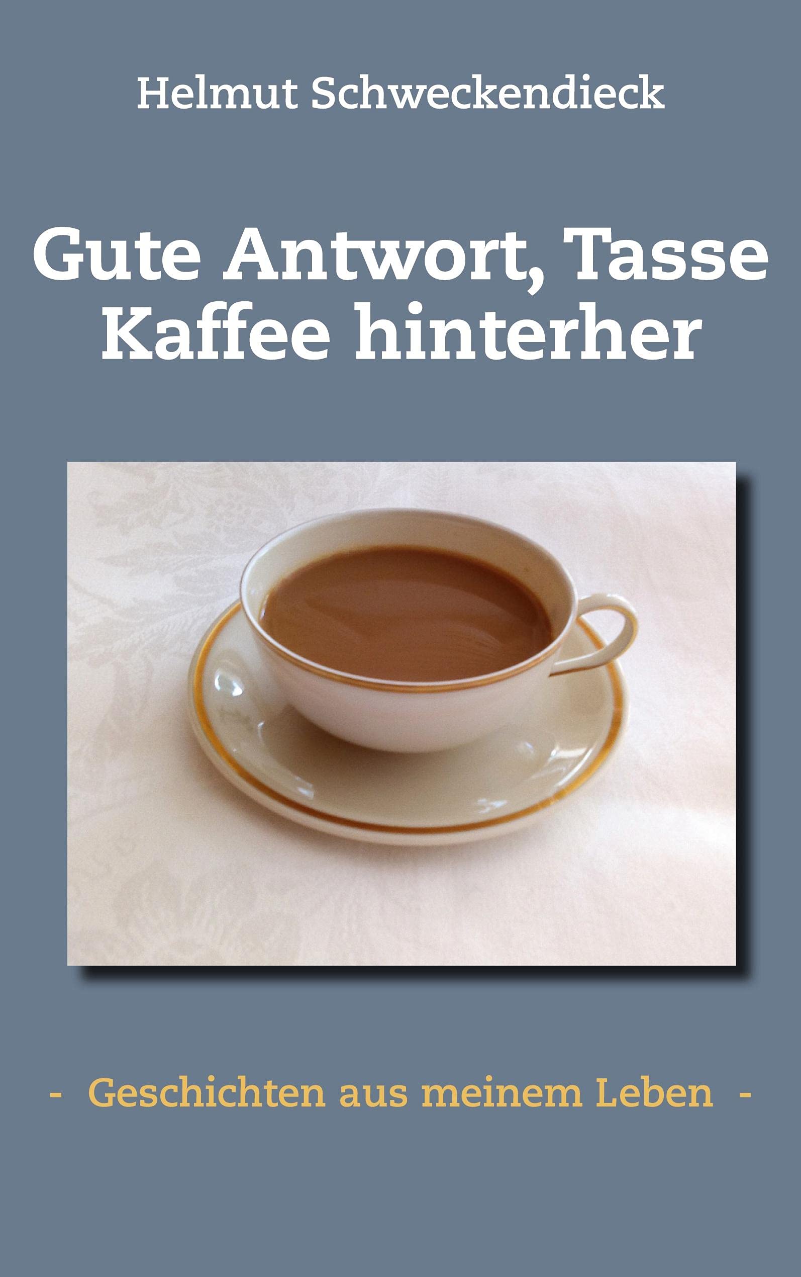 Gute Antwort, Tasse Kaffee hinterher Art & Literature