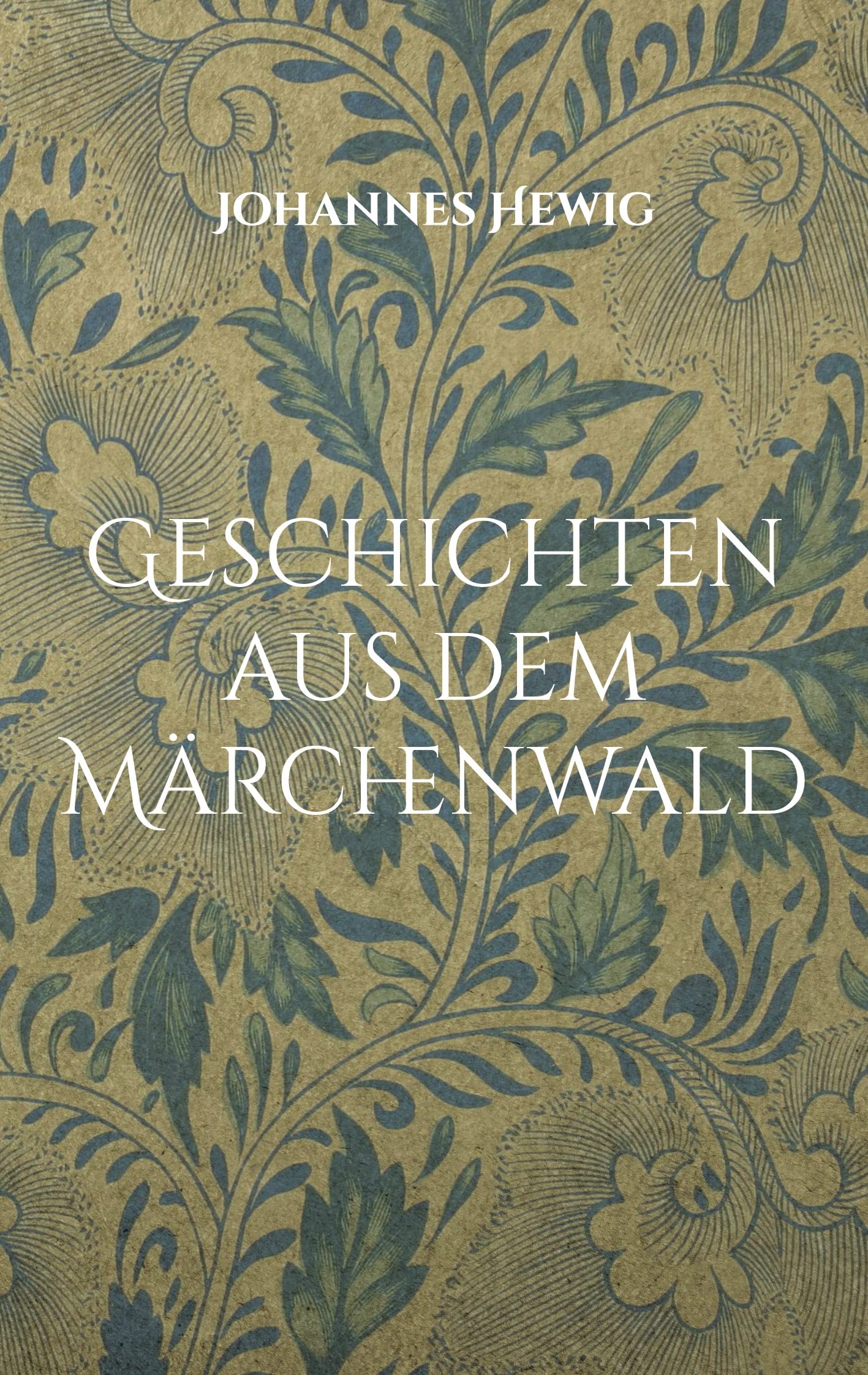 Geschichten aus dem Märchenwald Fairy Tales & Legends