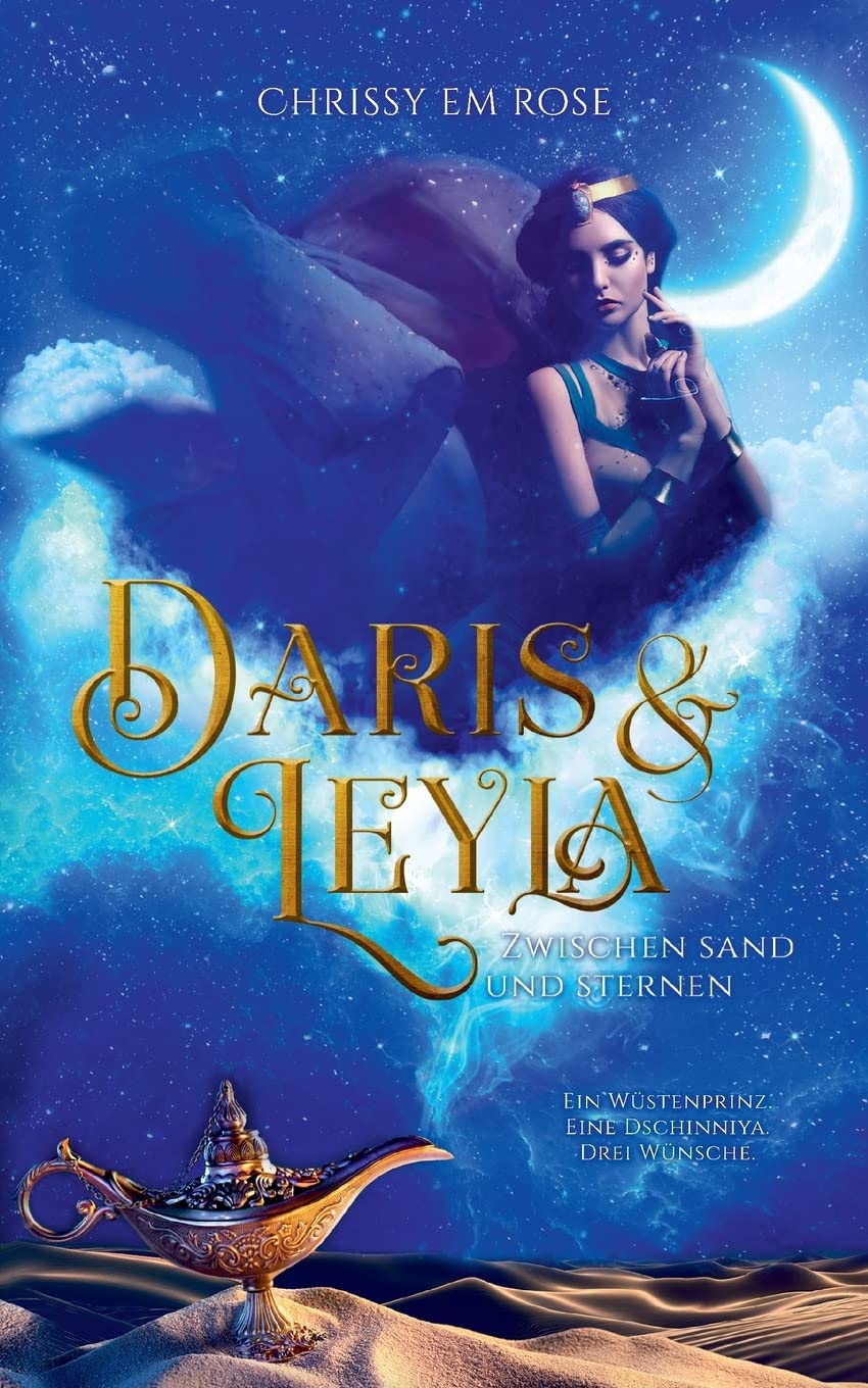 Daris und Leyla: zwischen Sand und Sternen Historical Fiction