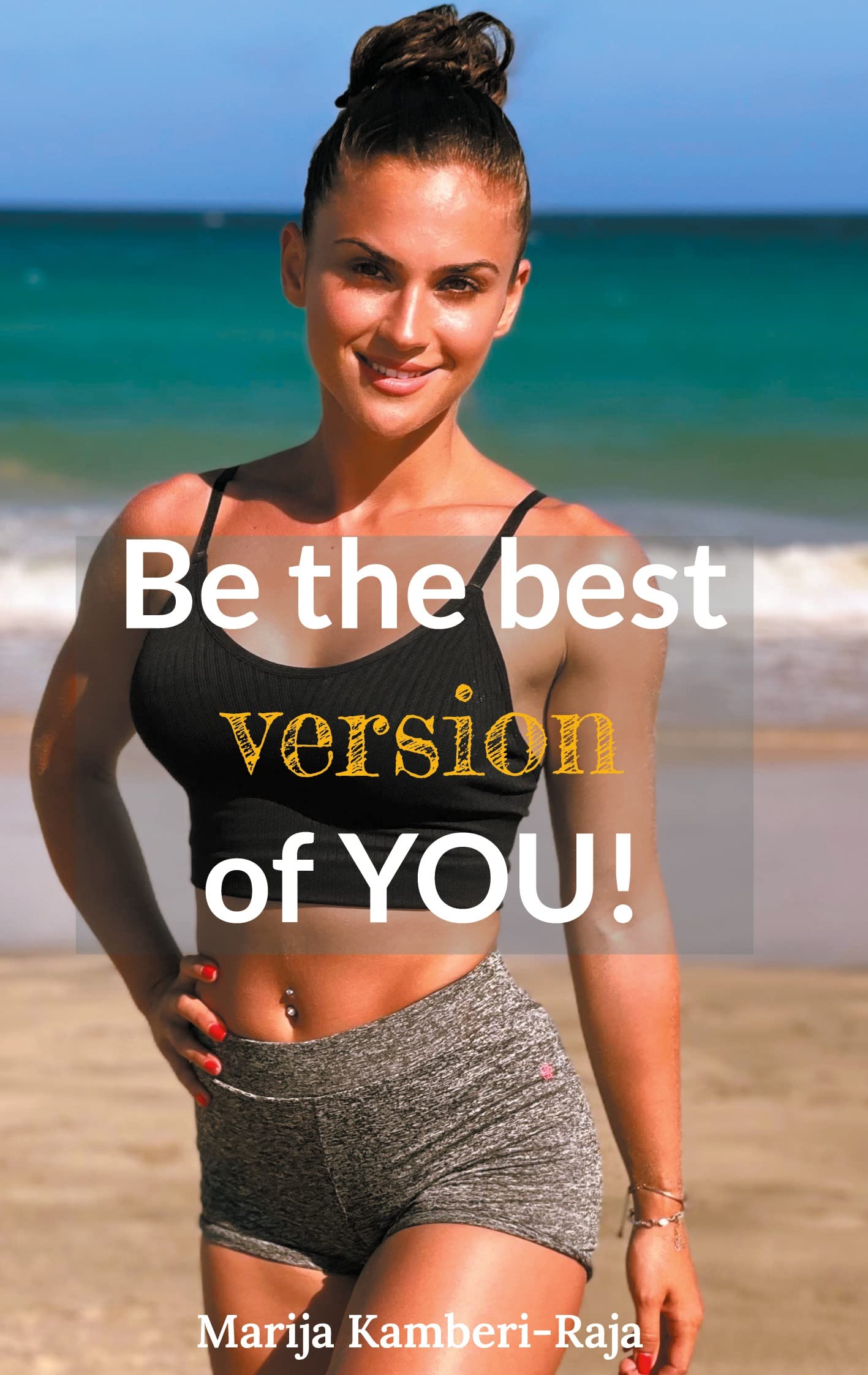Be the best version of You book