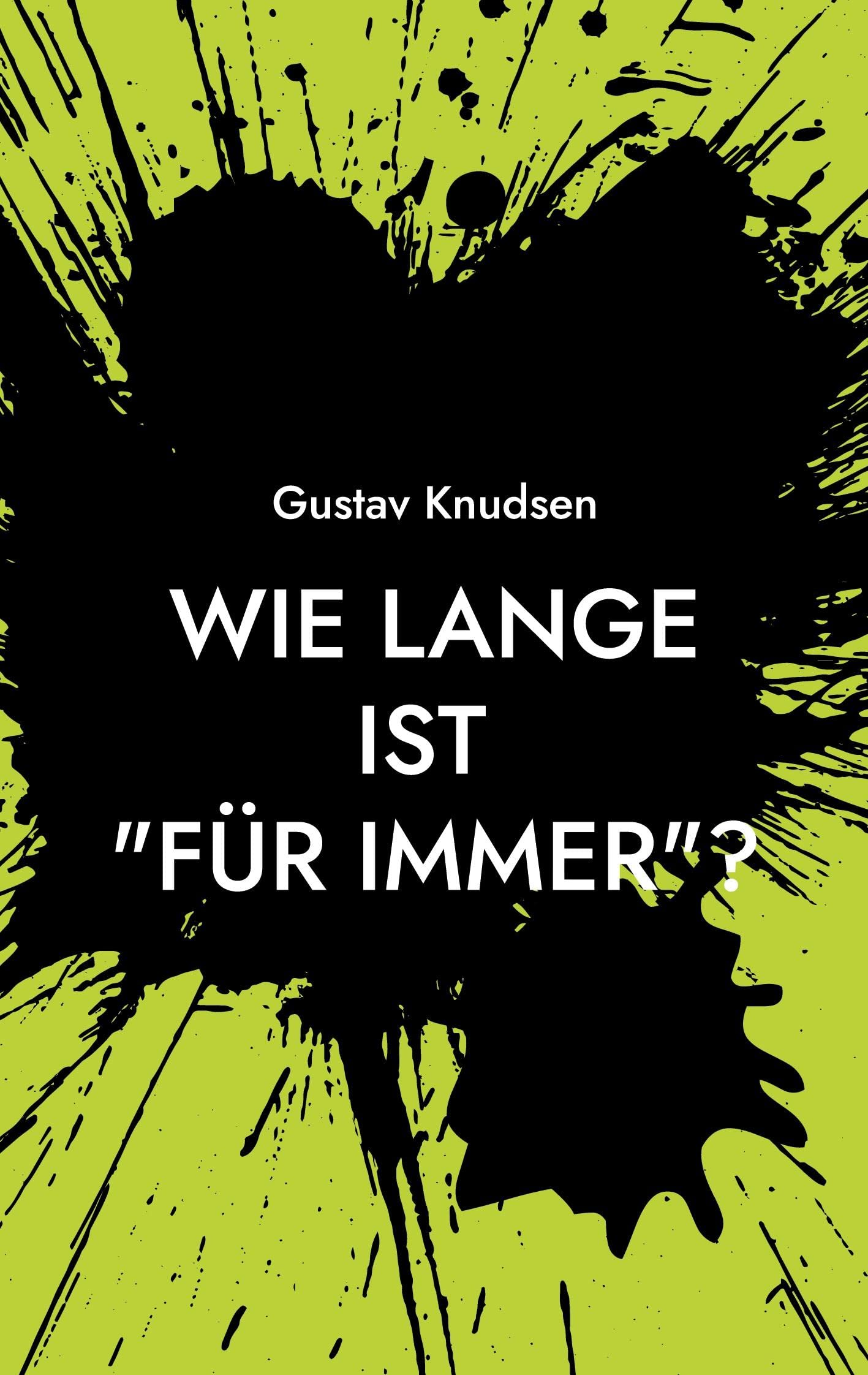 Wie lange ist "für immer"? (Die frühen 1980er Jahre - prägend und einprägend) Contemporary literature Books