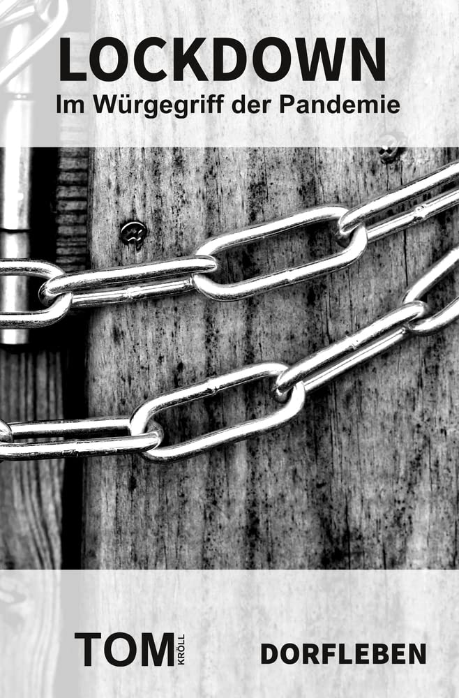 Lockdown: Im Würgegriff der Pandemie (Dorfleben - Der Niederrhein-Krimi aus Kevelaer und Umgebung) Contemporary literature