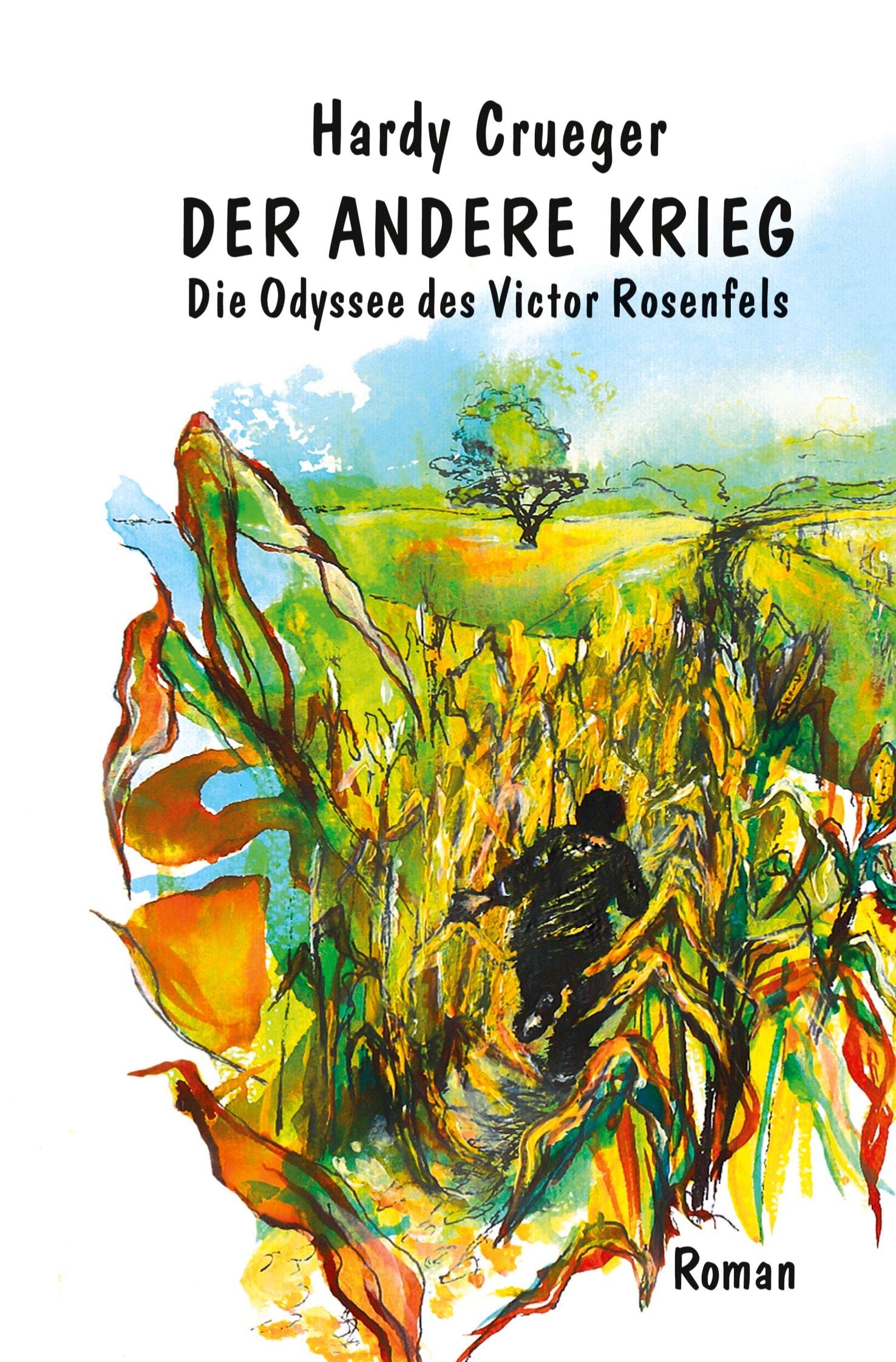 Der andere Krieg - Die Odyssee des Victor Rosenfels Essays & Short Stories
