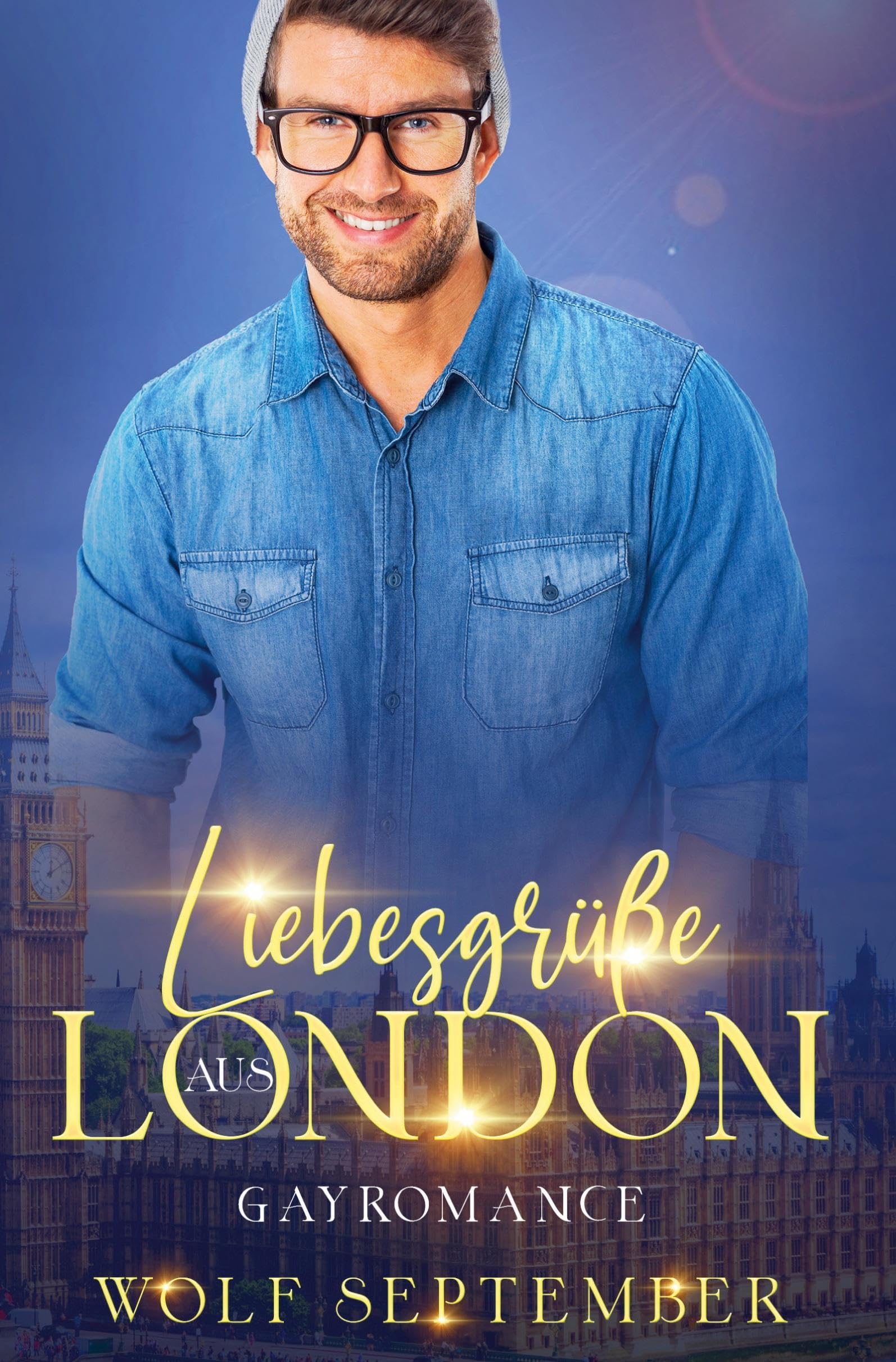 Liebesgrüße aus London: Gay Romance (London-Reihe) Contemporary literature