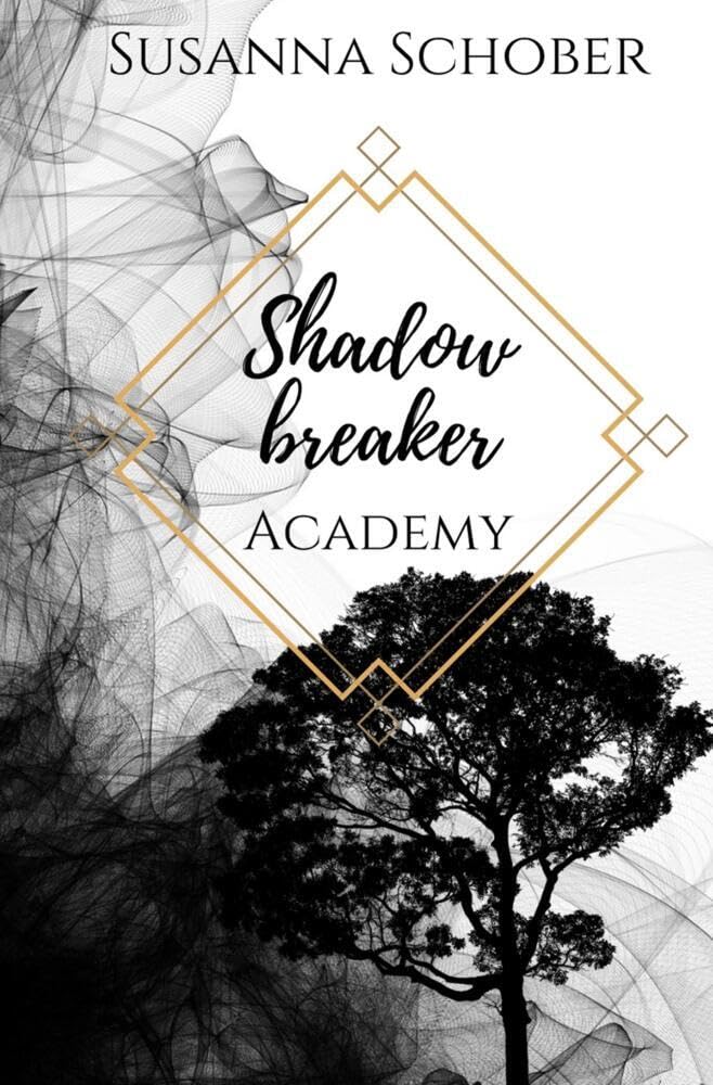 Shadowbreaker Academy (Shadowbreaker-Serie) Historical Fiction