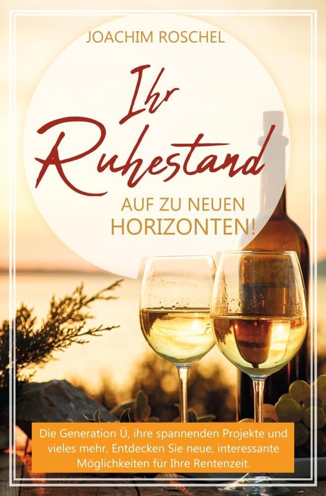 IHR RUHESTAND - Auf zu neuen Horizonten! Psychology