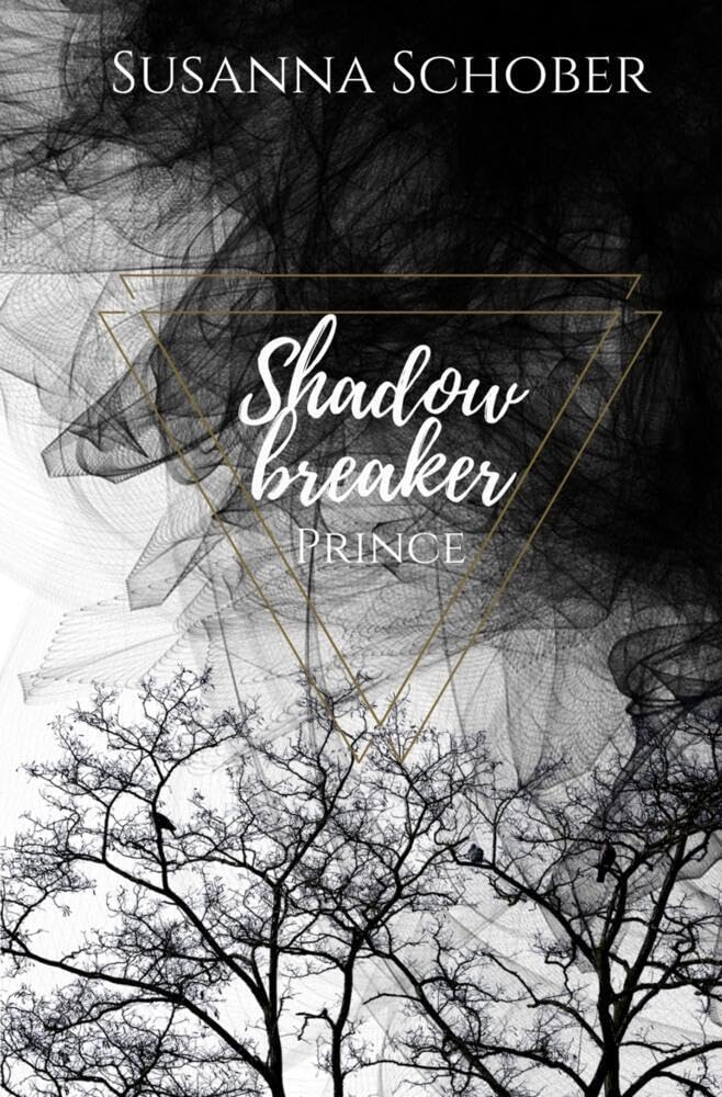 Shadowbreaker Prince (Shadowbreaker-Reihe) Historical Fiction