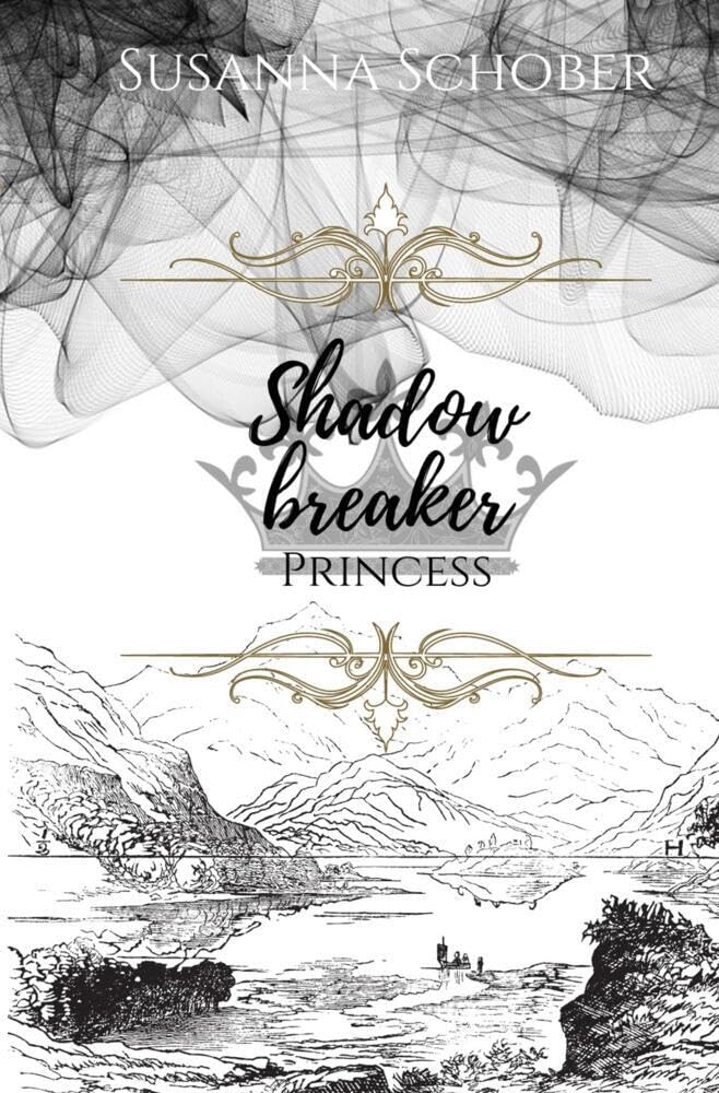 Shadowbreaker Princess (Shadowbreaker-Reihe) Historical Fiction