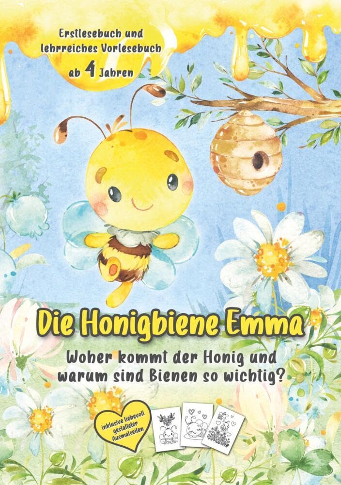 Die Honigbiene Emma: Woher kommt der Honig und warum sind Bienen so wichtig? Non-fiction