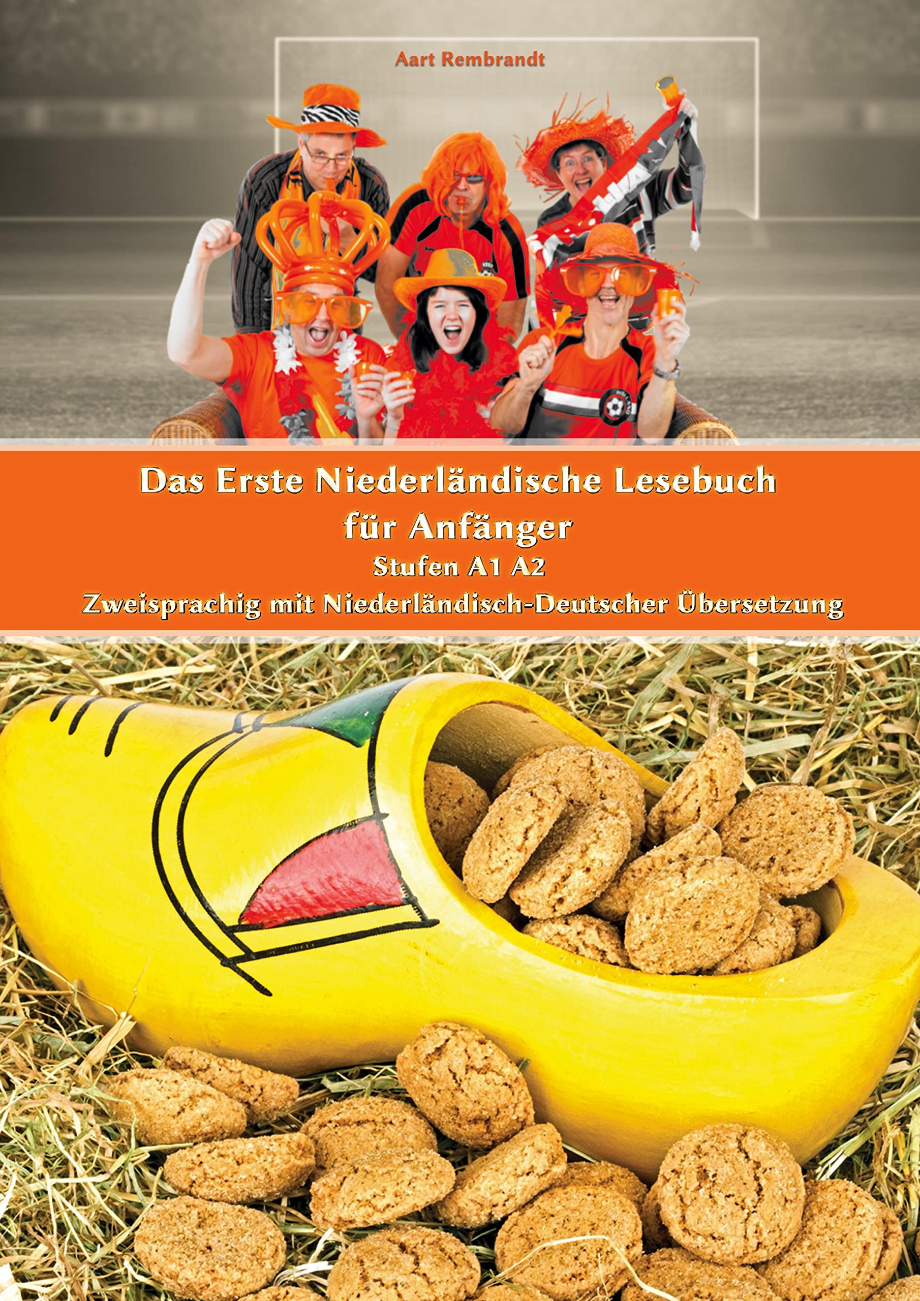 Das Erste Niederländische Lesebuch für Anfänger: Stufen A1 A2 Zweisprachig mit Niederländisch-Deutscher Übersetzung (Gestufte Niederländische Lesebücher) Leisure, Home & Garden