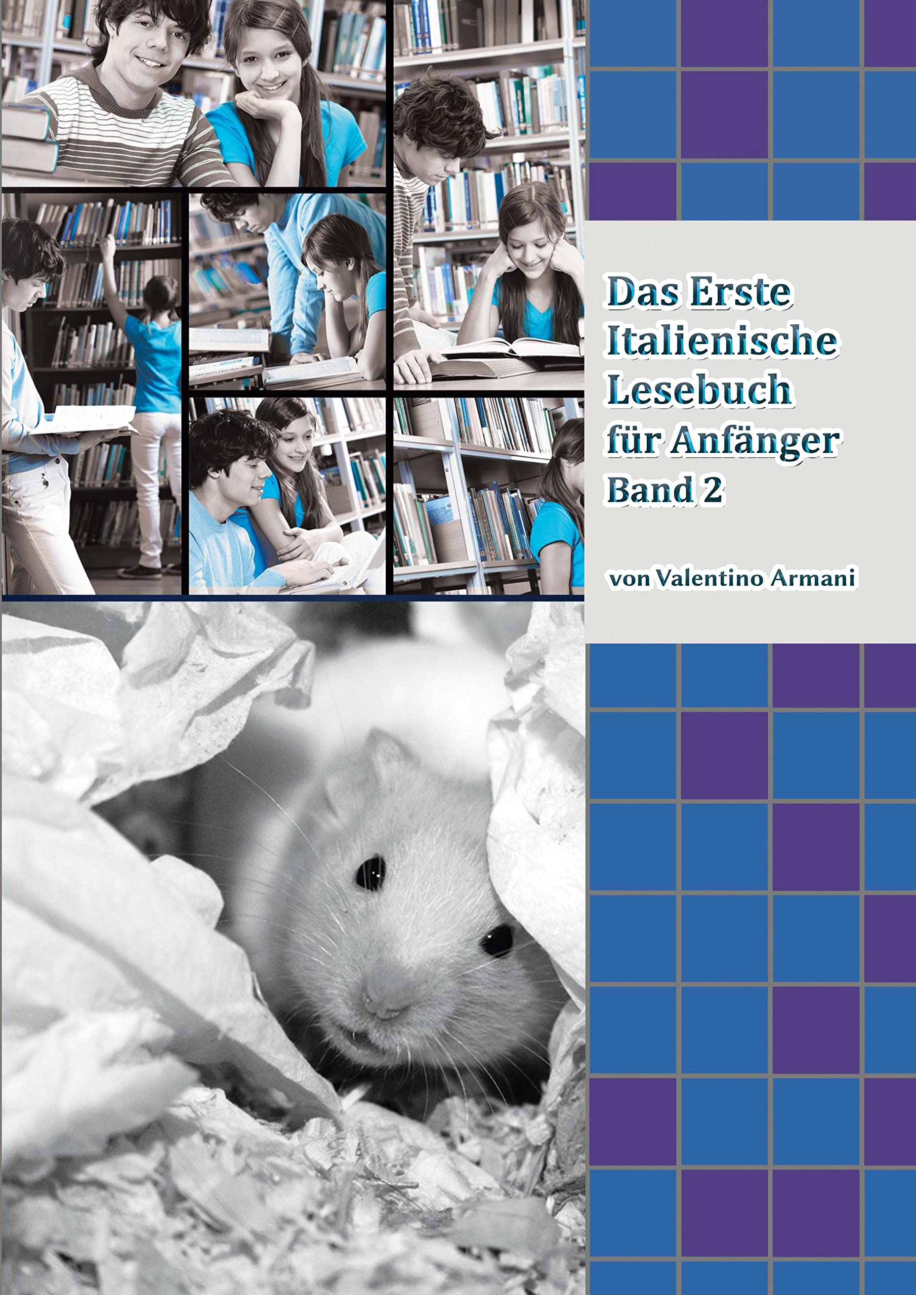 Das Erste Italienische Lesebuch für Anfänger Band 2: Stufe A2 Zweisprachig mit Italienisch-deutscher Übersetzung (Gestufte Italienische Lesebücher) Leisure, Home & Garden