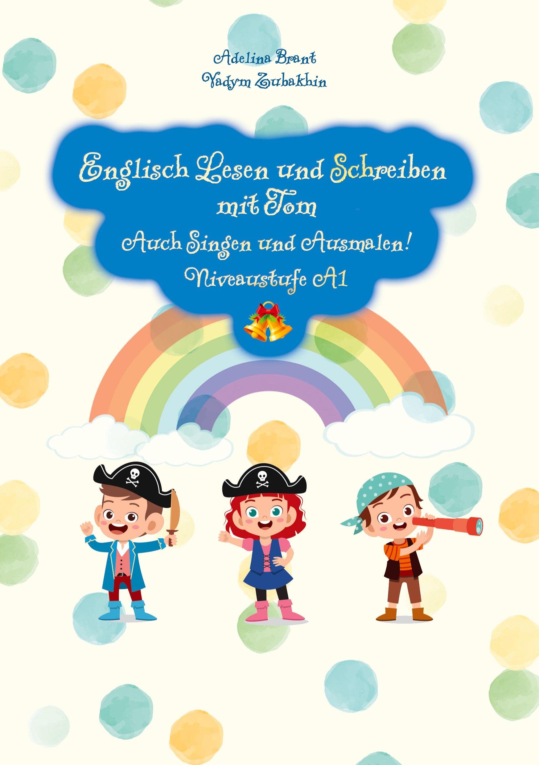 Englisch Lesen und Schreiben mit Tom: Auch Singen und Ausmalen! Niveaustufe A1 (Englische Bücher für Kinder) Leisure, Home & Garden