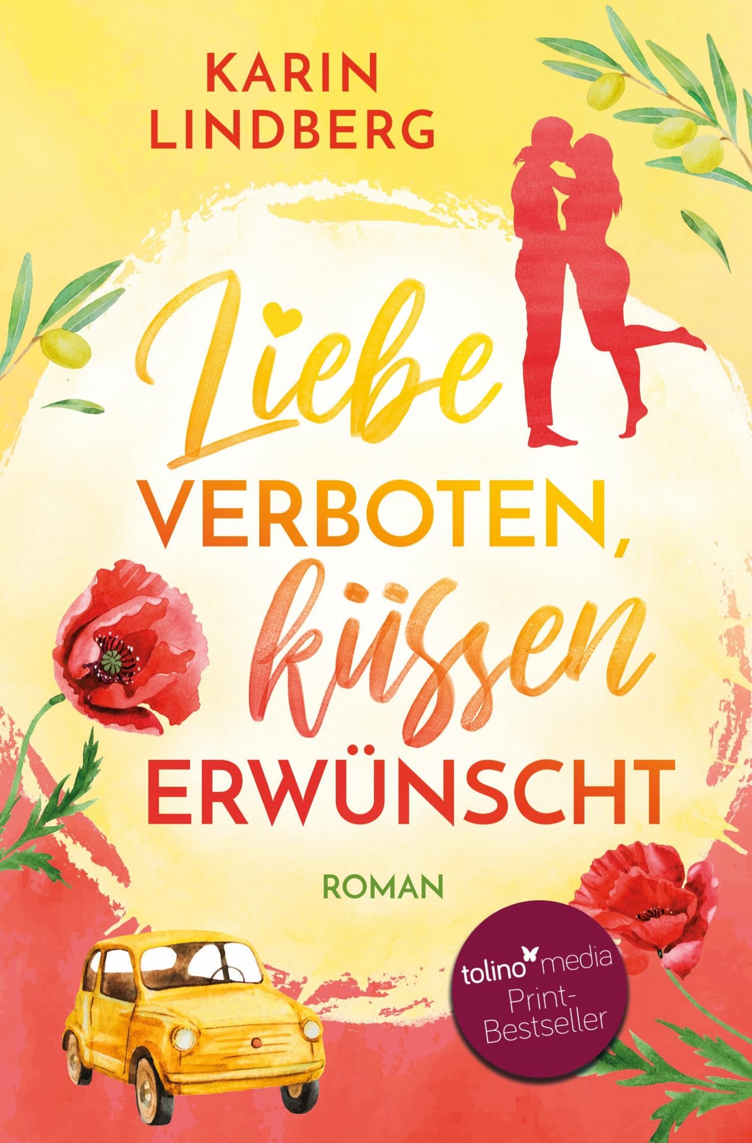 Liebe verboten, küssen erwünscht Contemporary literature