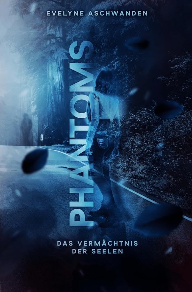PHANTOMS – Das Vermächtnis der Seelen (GHOSTS-Dilogie) Contemporary literature
